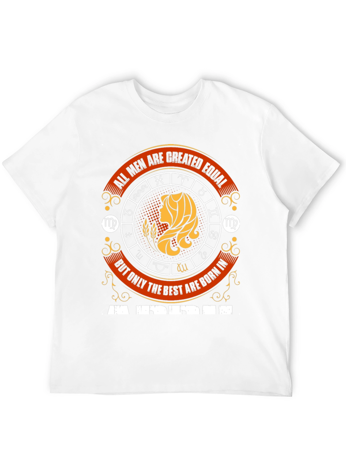 Virgo Zodiac T-Shirt - All Men Are Created Equal