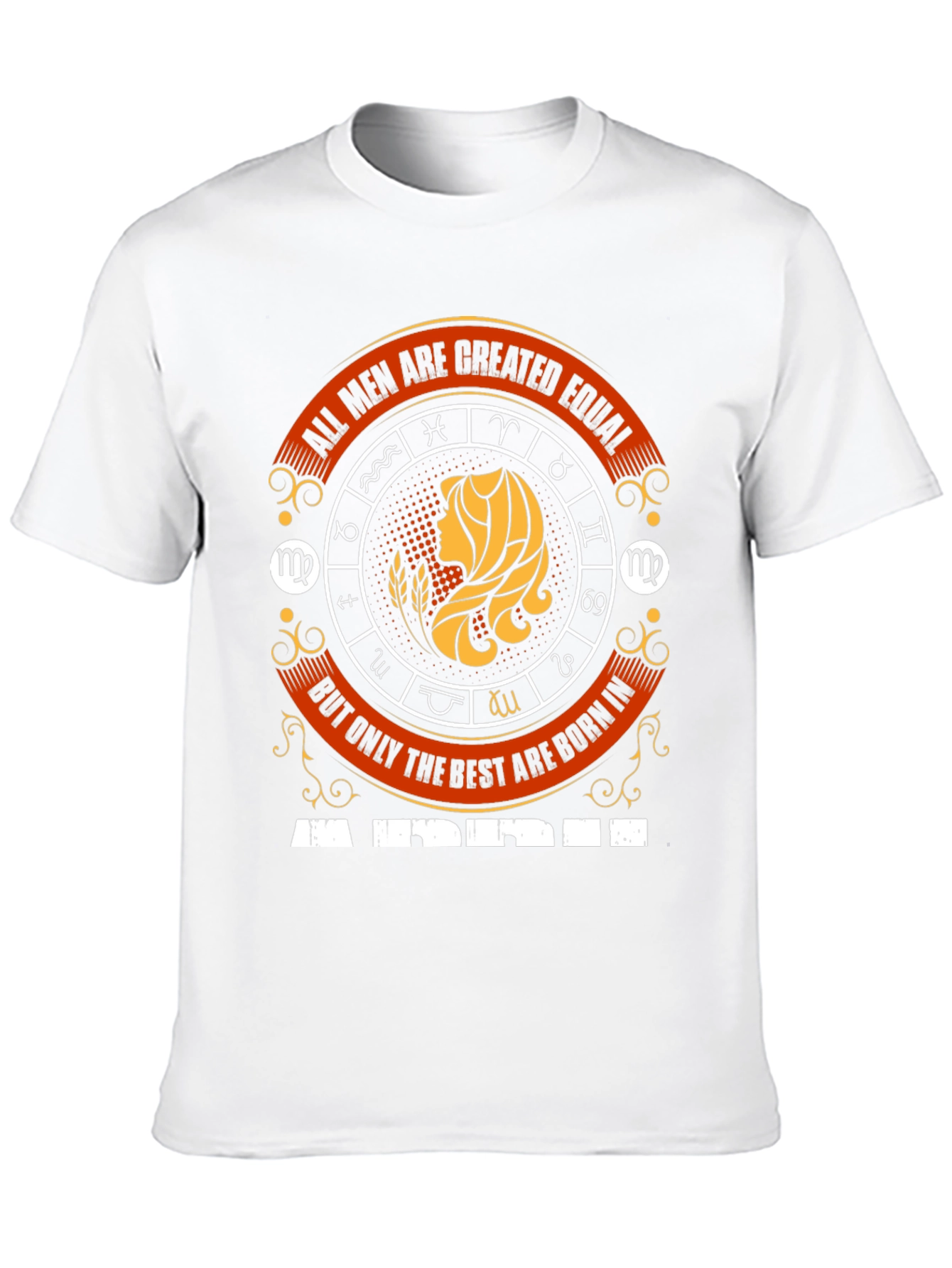 Virgo Zodiac T-Shirt - All Men Are Created Equal