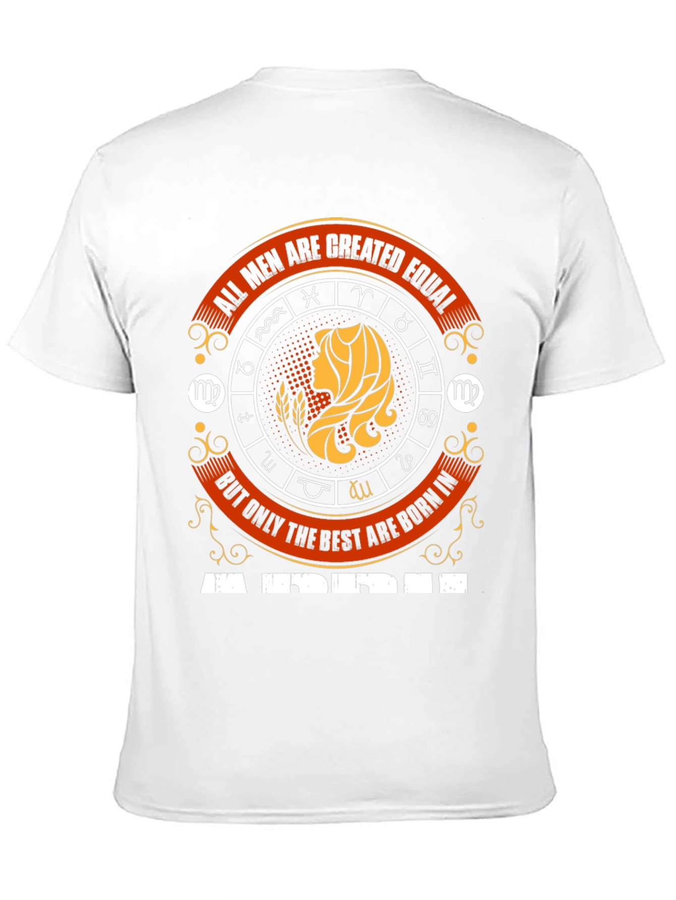 Virgo Zodiac T-Shirt - All Men Are Created Equal