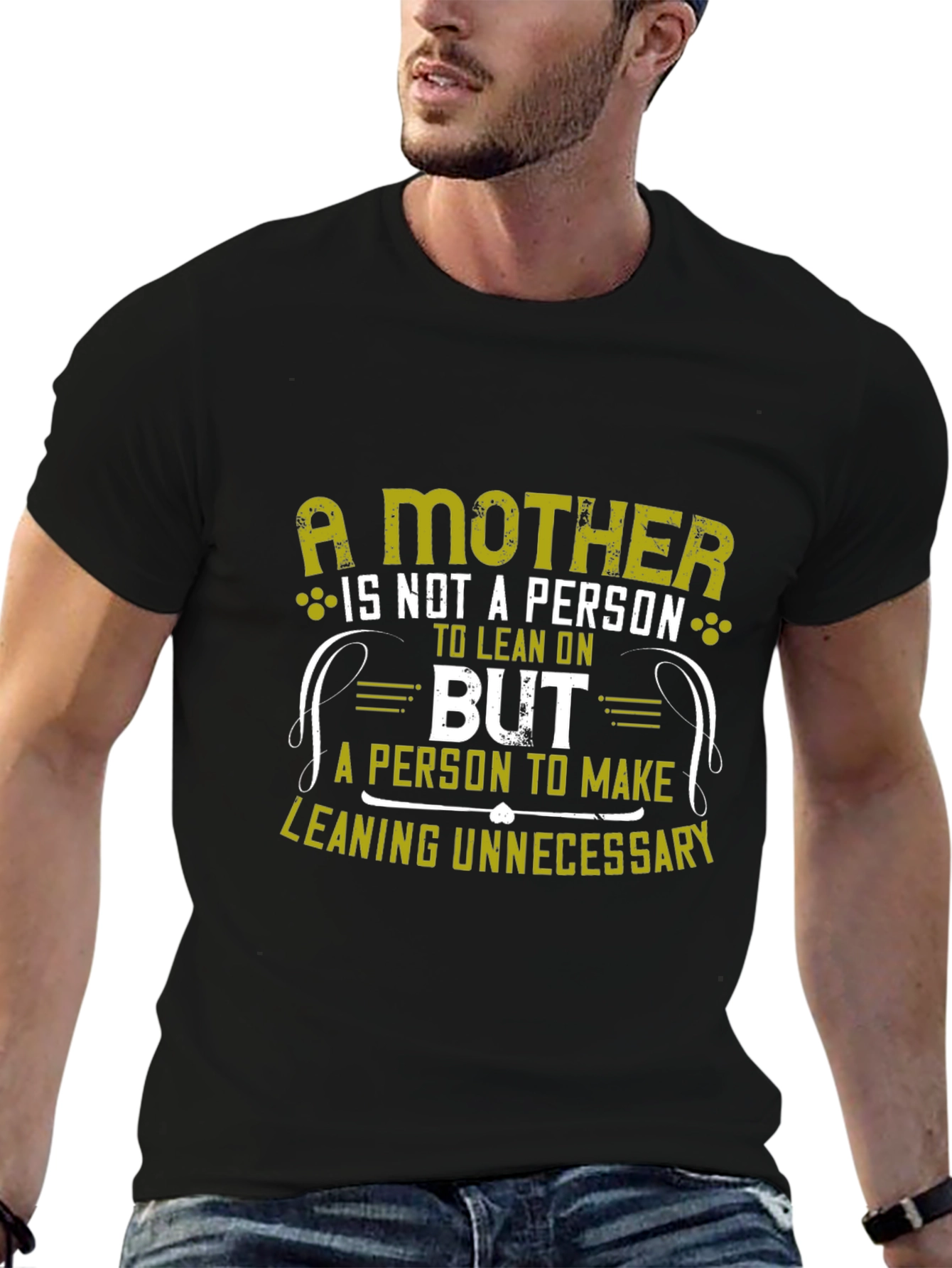 A Mother: Lean On Me T-Shirt