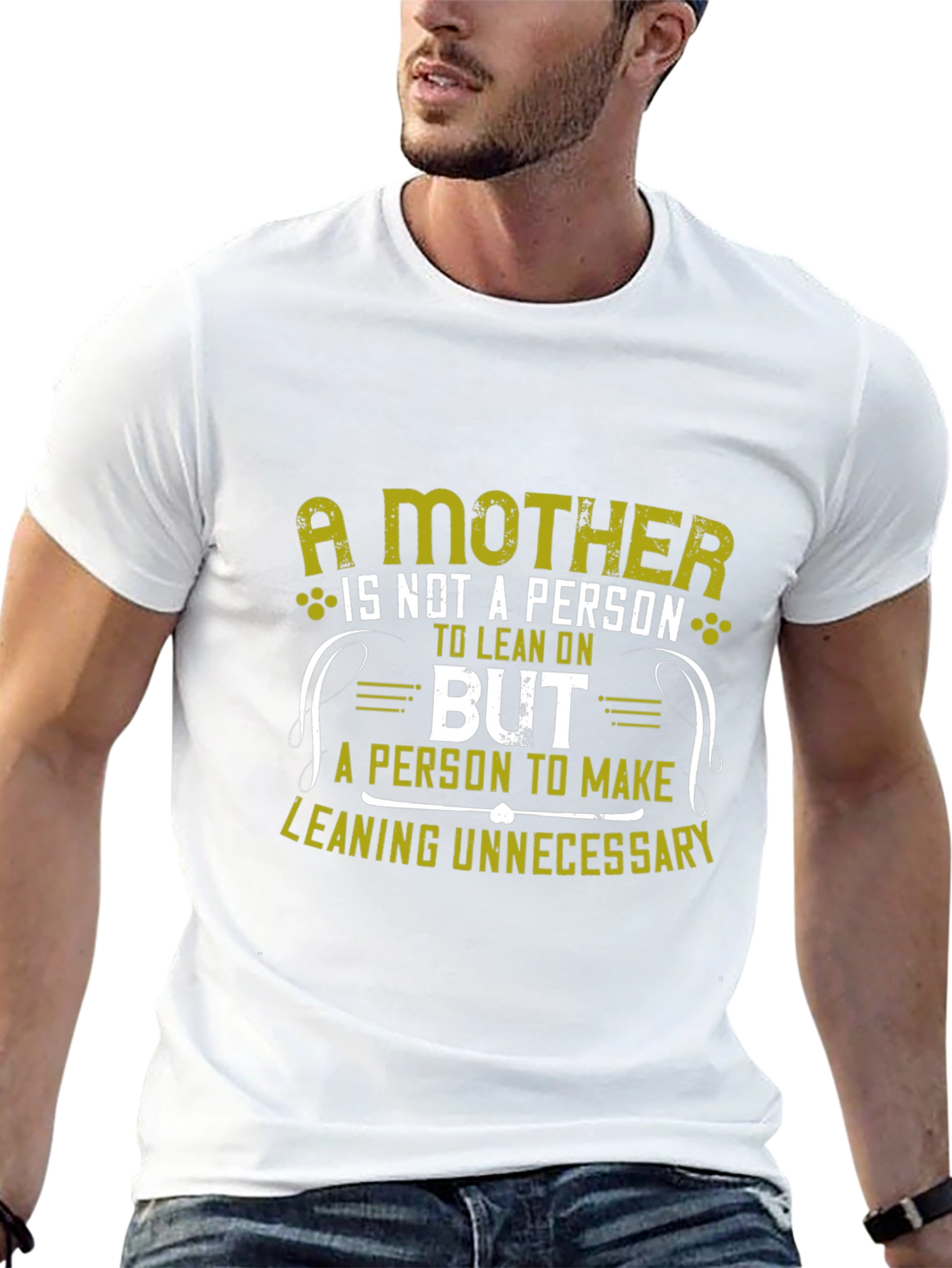 A Mother: Lean On Me T-Shirt