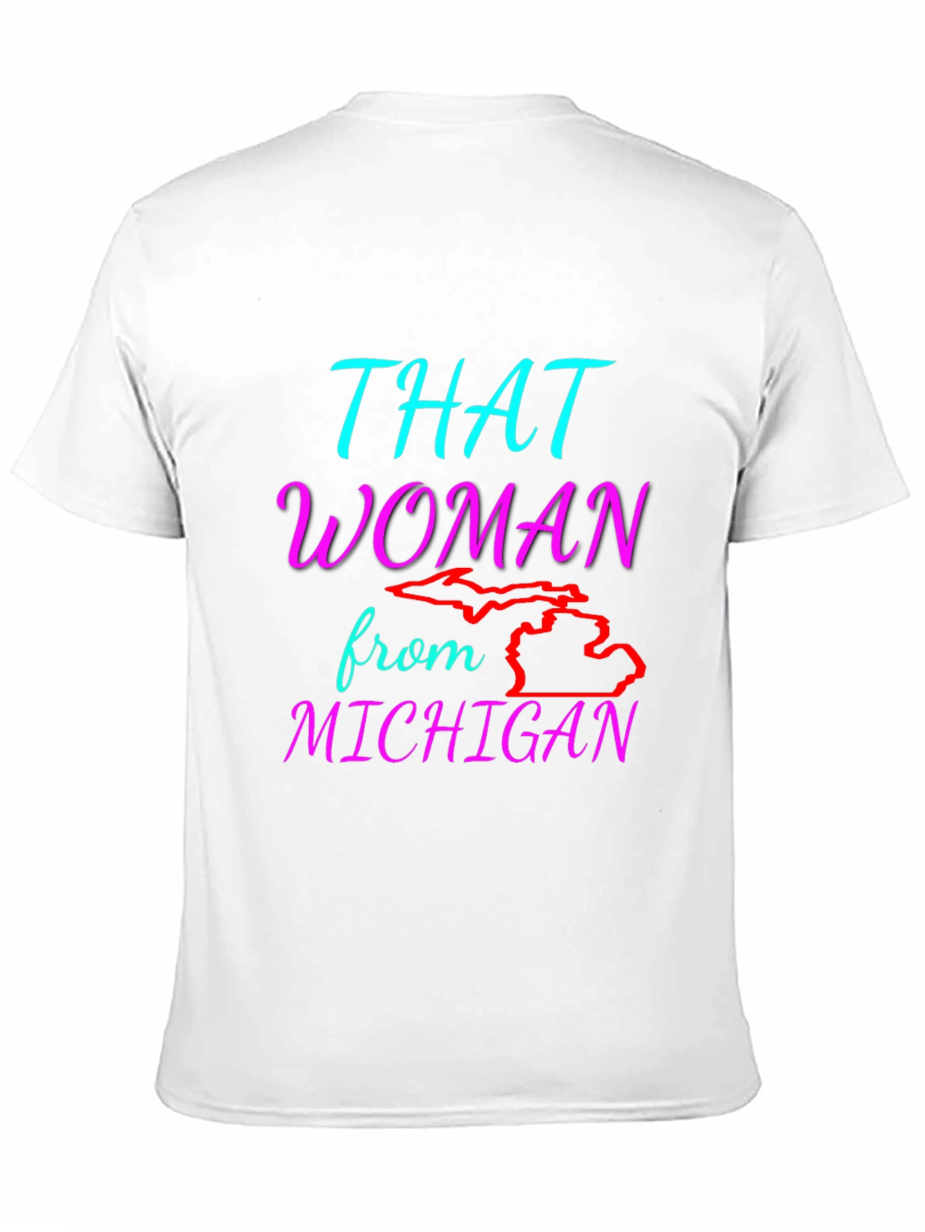 That Woman From Michigan Graphic T-Shirt