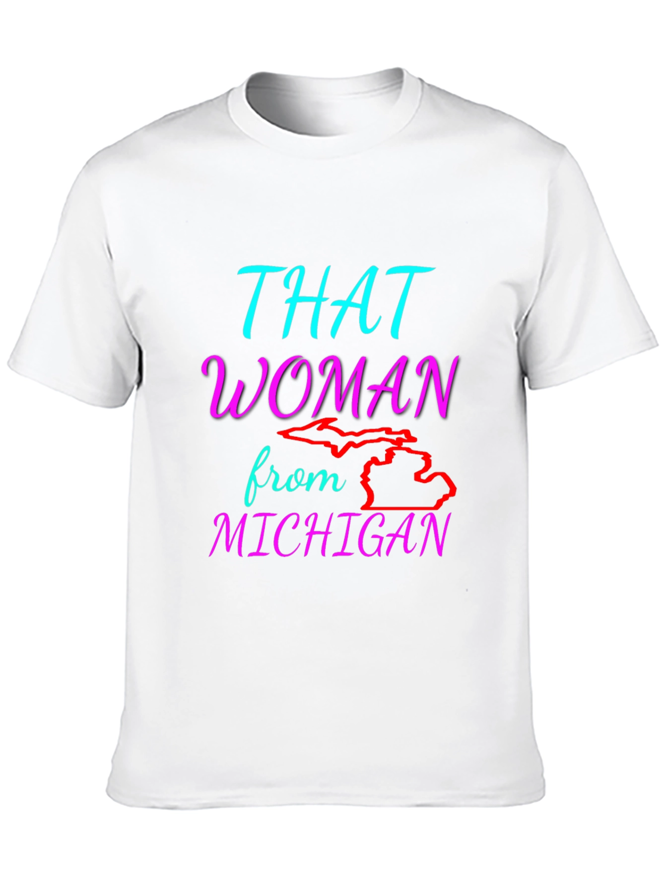 That Woman From Michigan Graphic T-Shirt