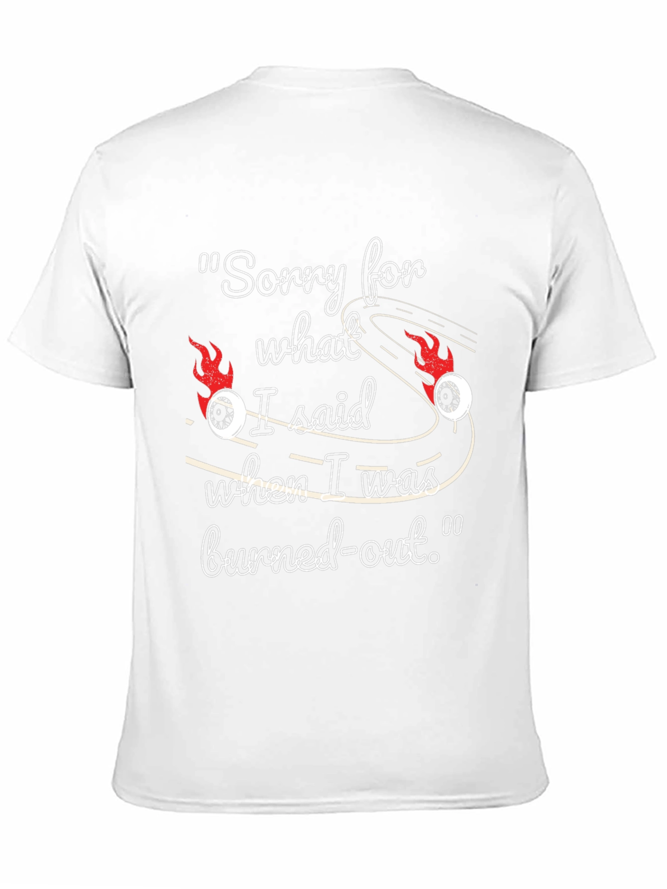 Burned-Out Humor T-Shirt