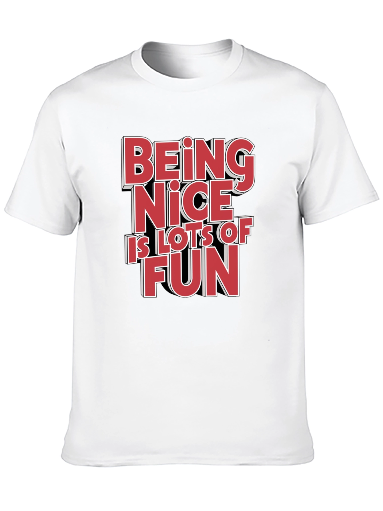 Being Nice is Lots of Fun Graphic Tee
