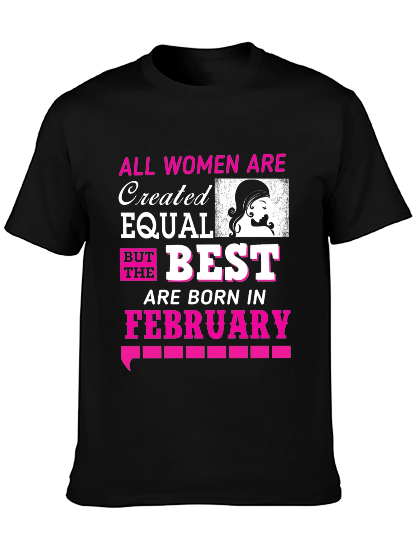 Women Born in February T-Shirt