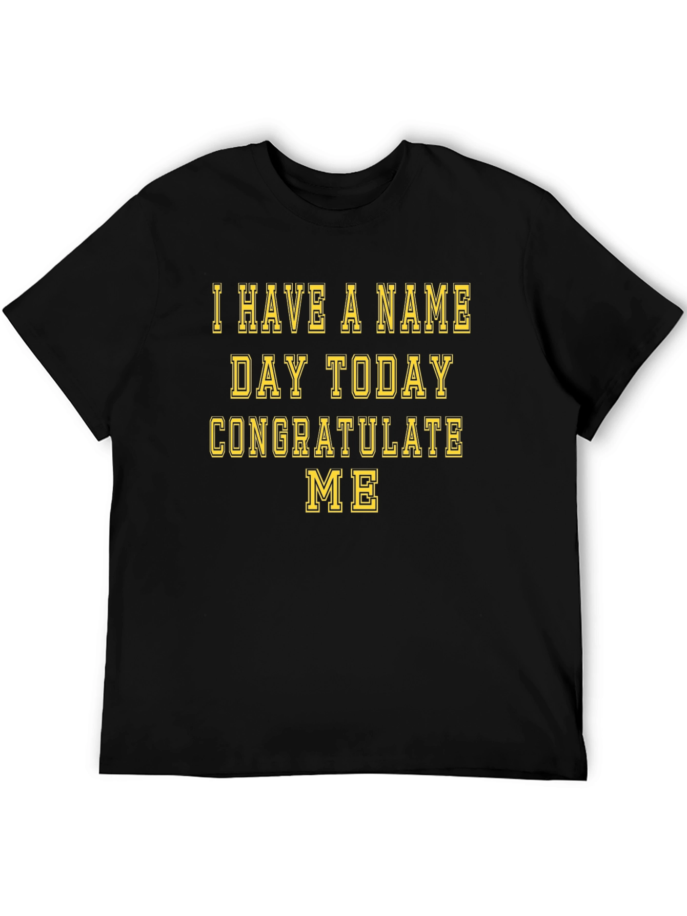 Funny Name Day T-Shirt