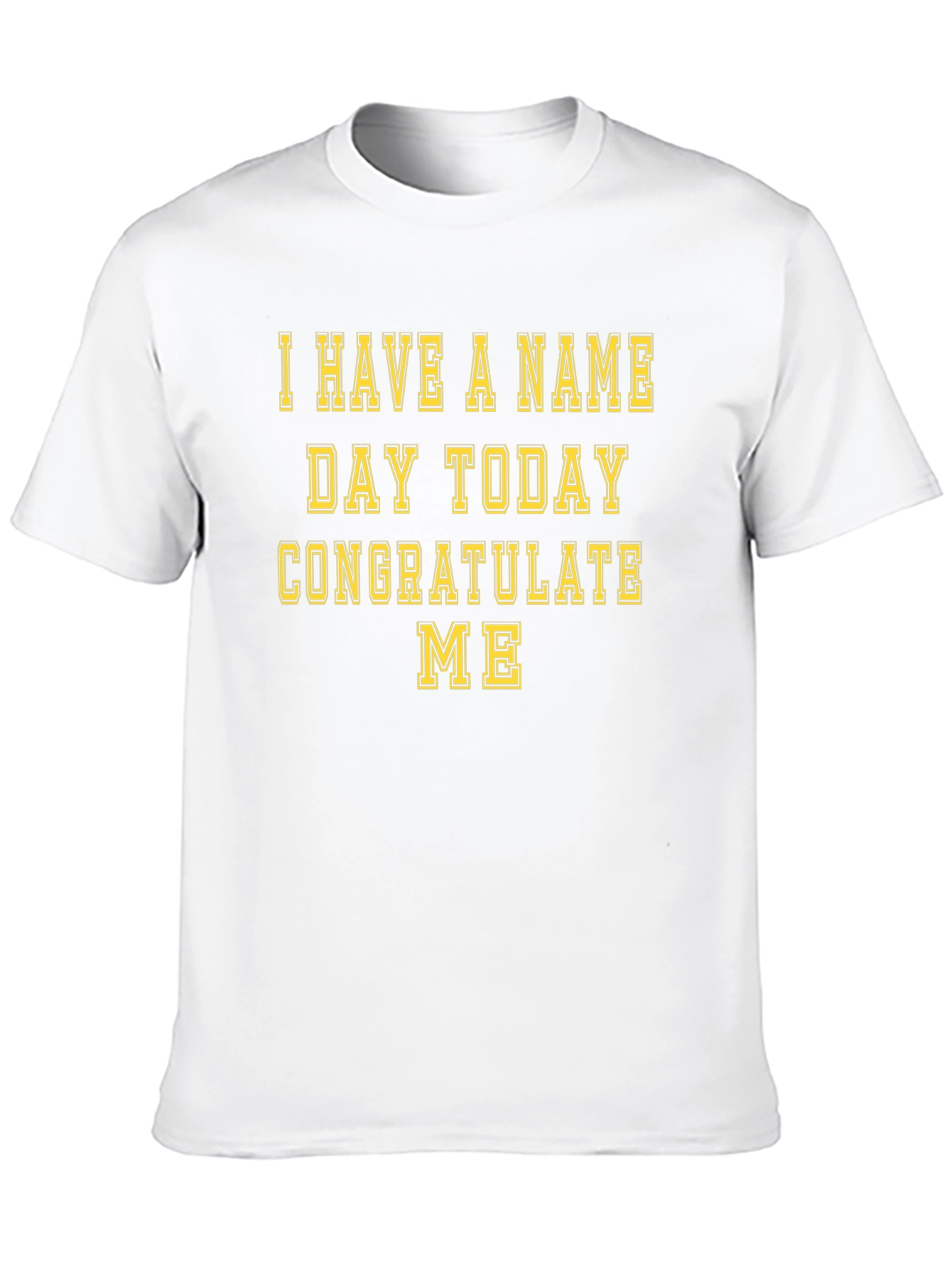 Funny Name Day T-Shirt