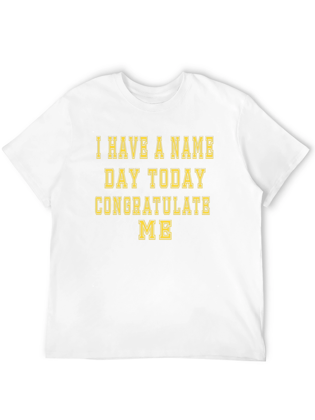 Funny Name Day T-Shirt