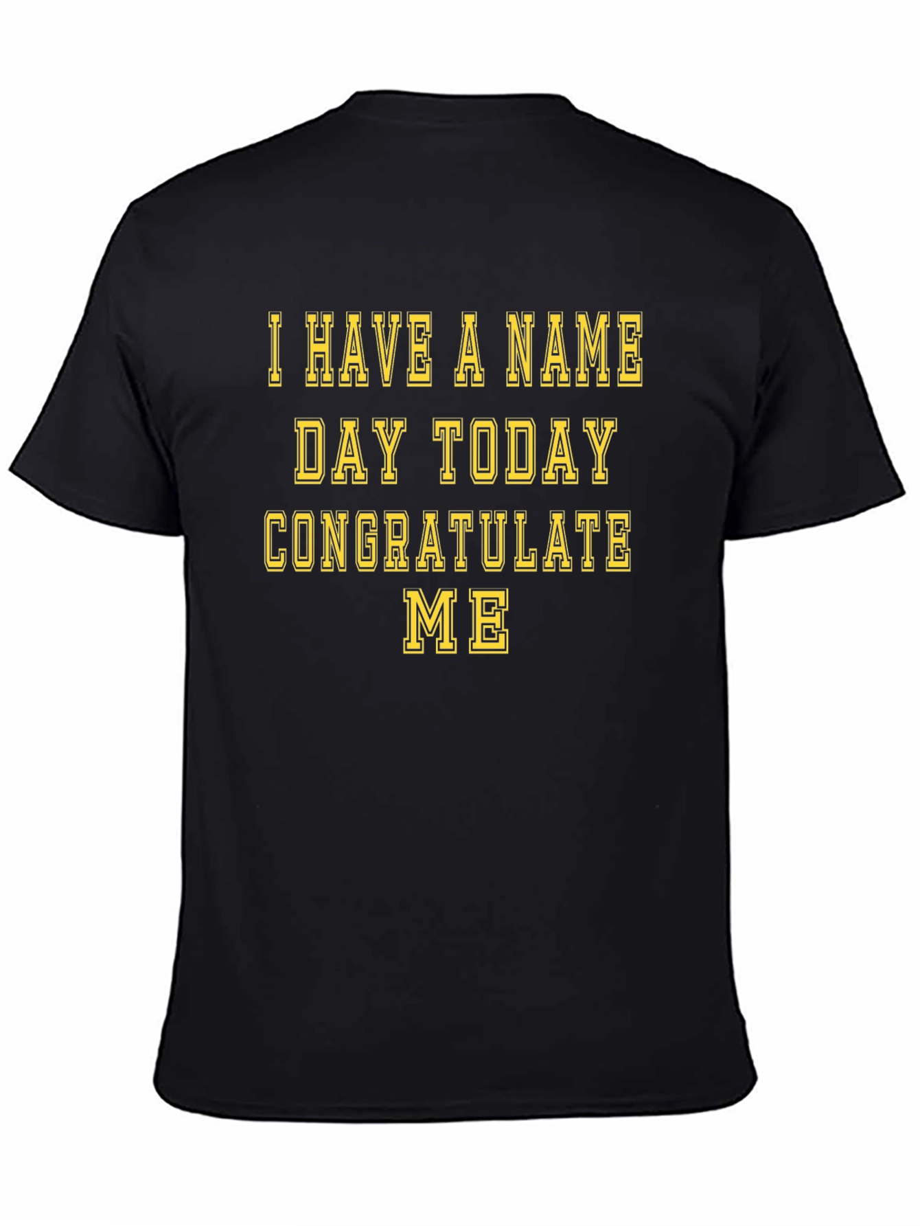 Funny Name Day T-Shirt