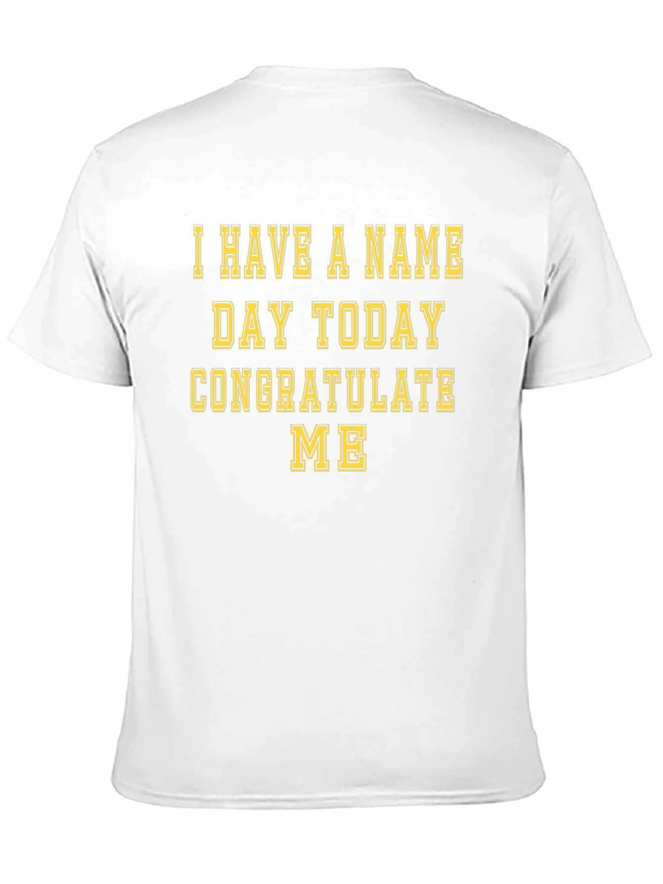 Funny Name Day T-Shirt