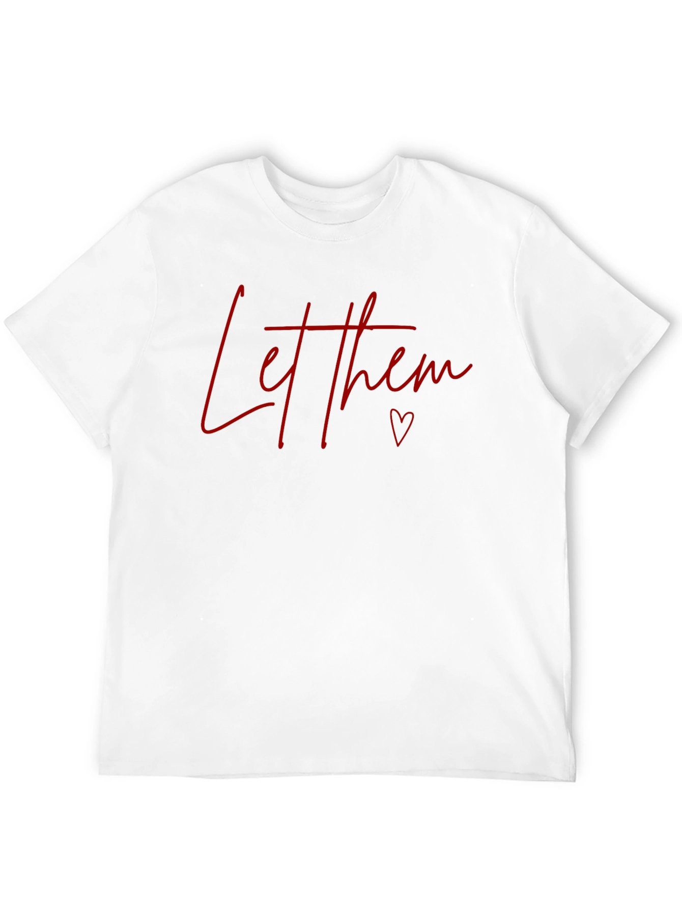 Let Them T-Shirt - Red Text on Black