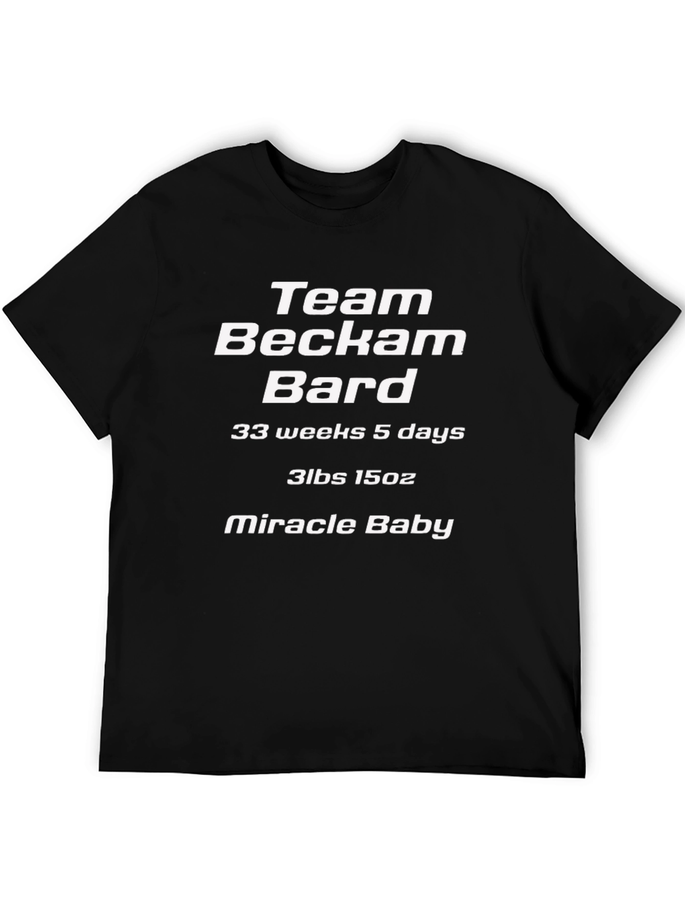 Team Beckham Bard Miracle Baby T-Shirt