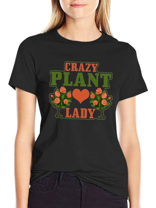 Crazy Plant Lady T-Shirt - Gardening Lover Tee