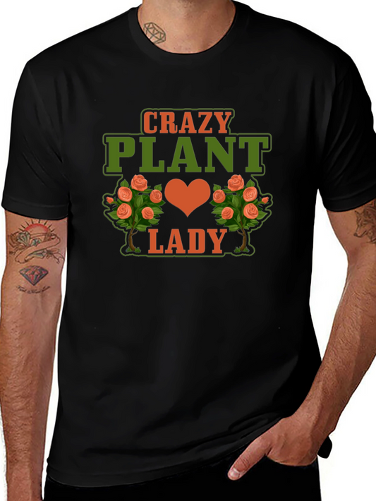 Crazy Plant Lady T-Shirt - Gardening Lover Tee