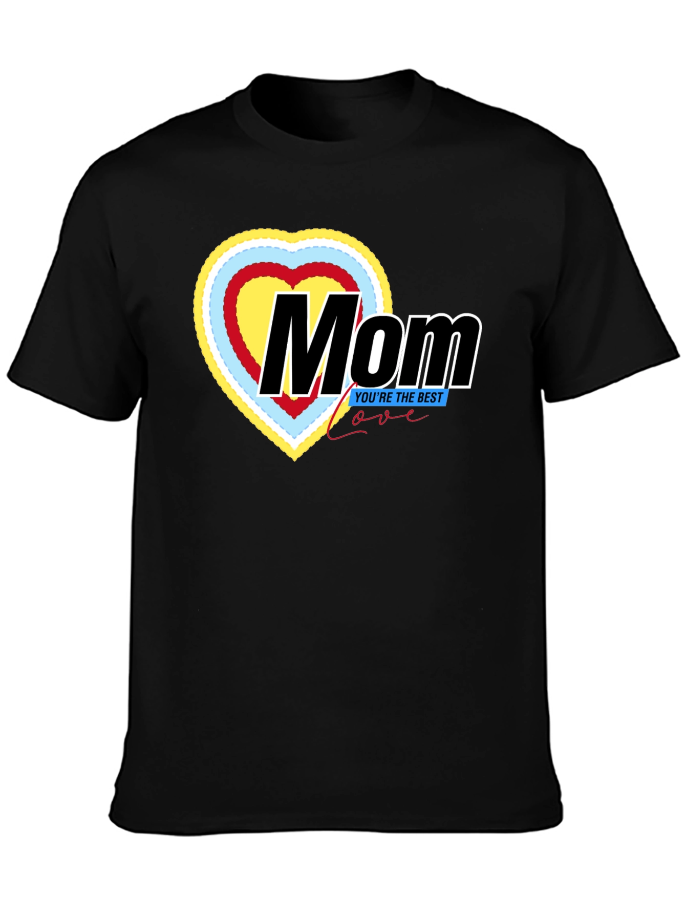 Mom T-Shirt - Best Mom Ever!
