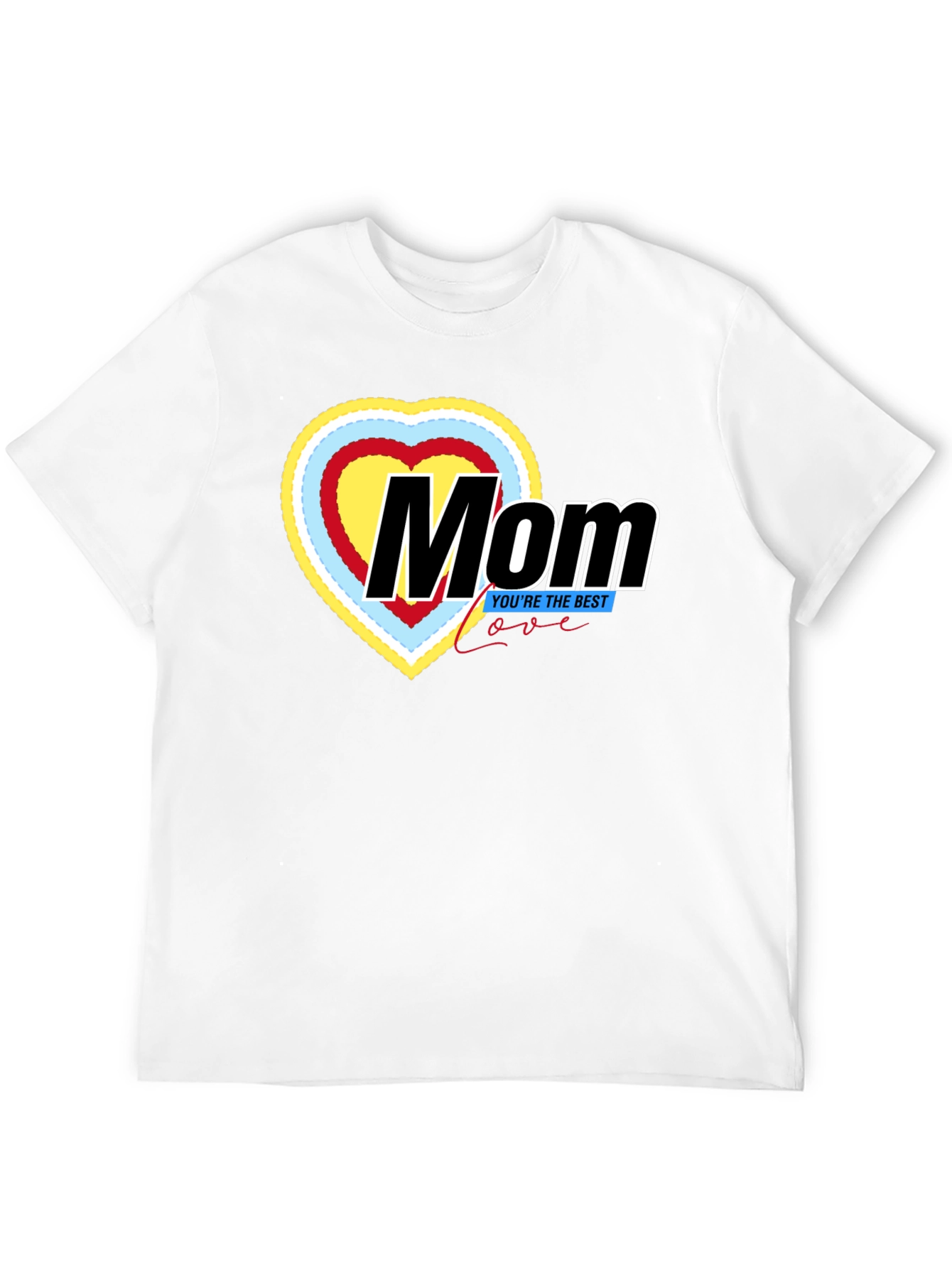Mom T-Shirt - Best Mom Ever!