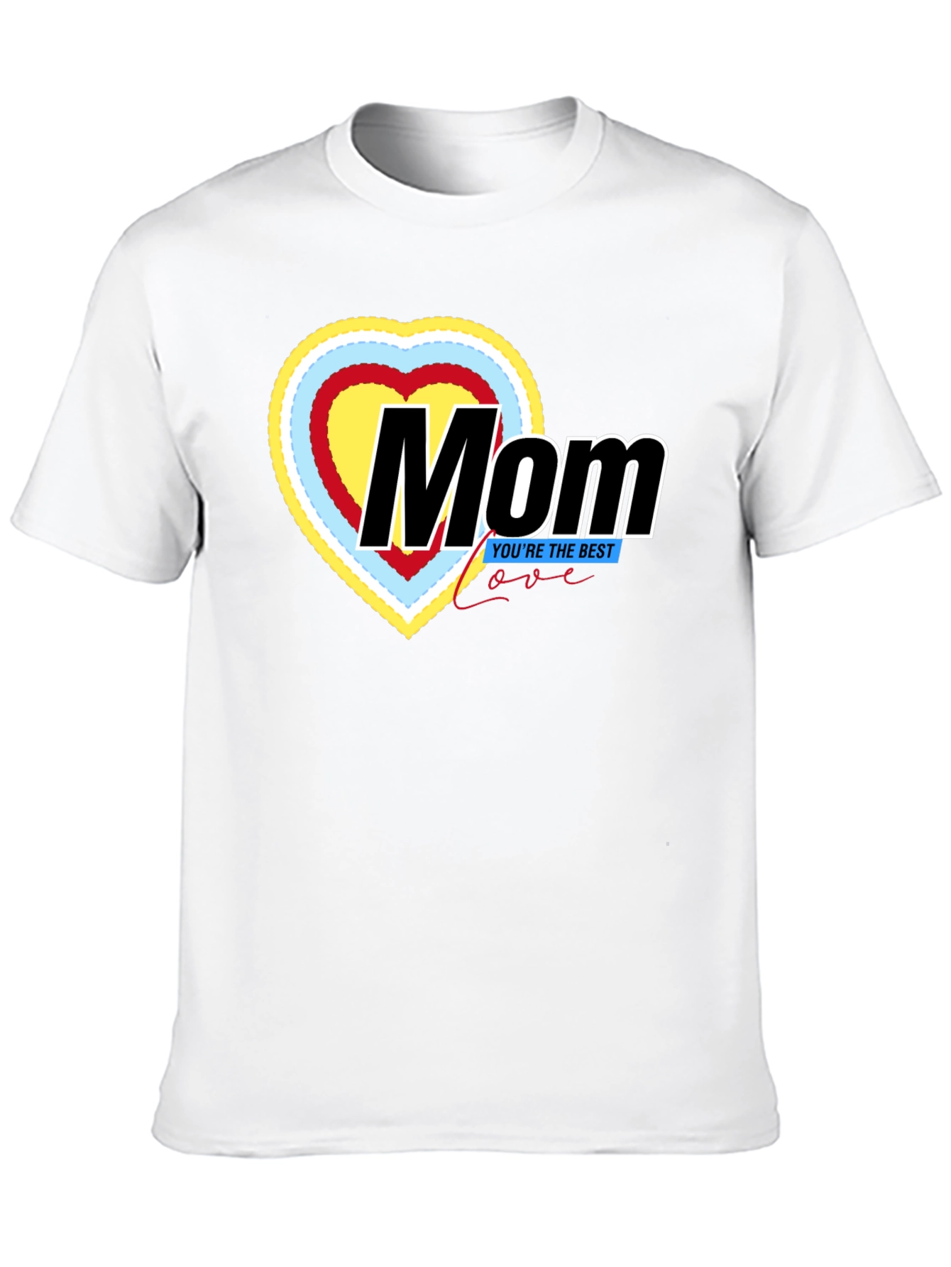 Mom T-Shirt - Best Mom Ever!