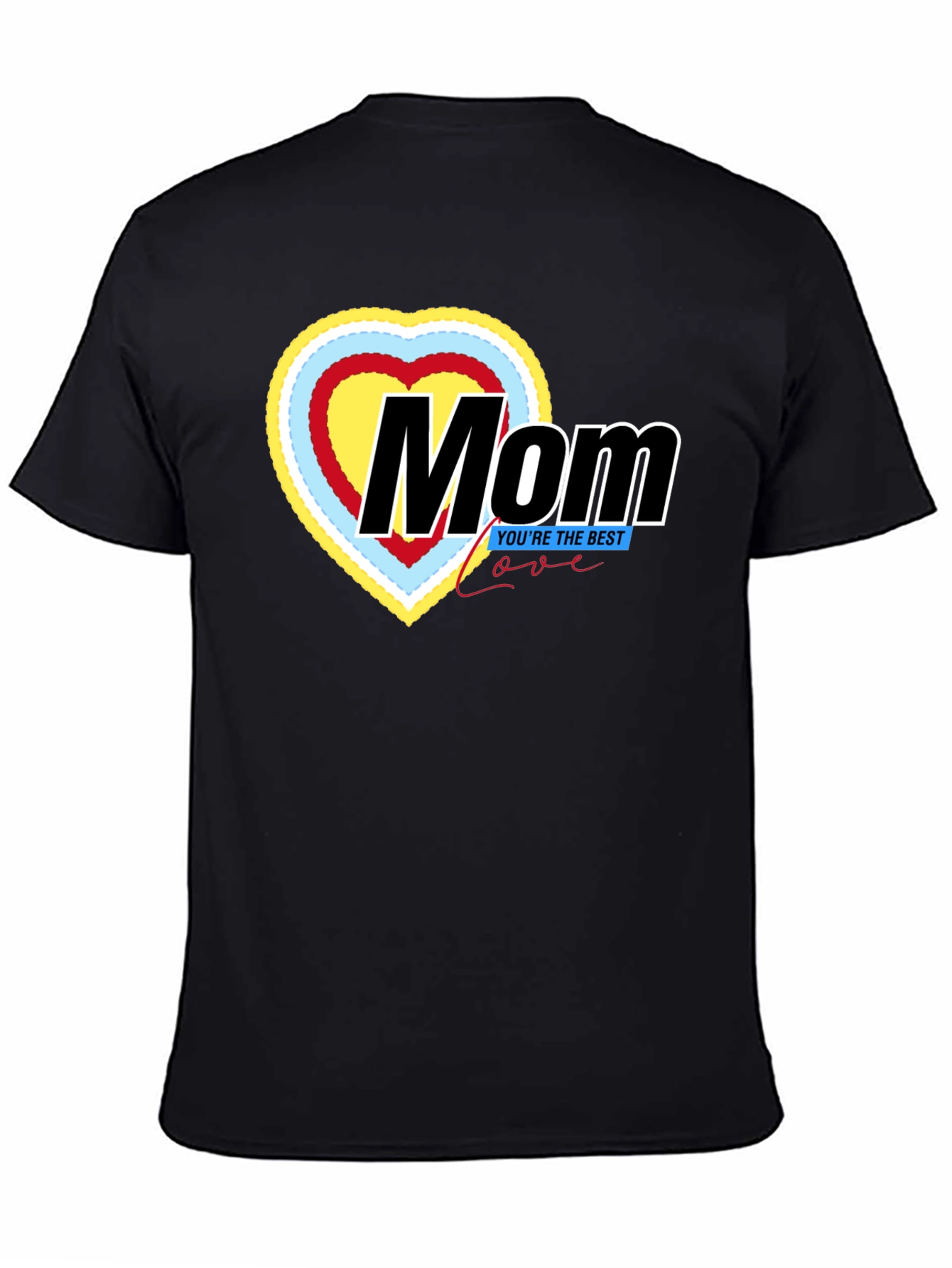 Mom T-Shirt - Best Mom Ever!