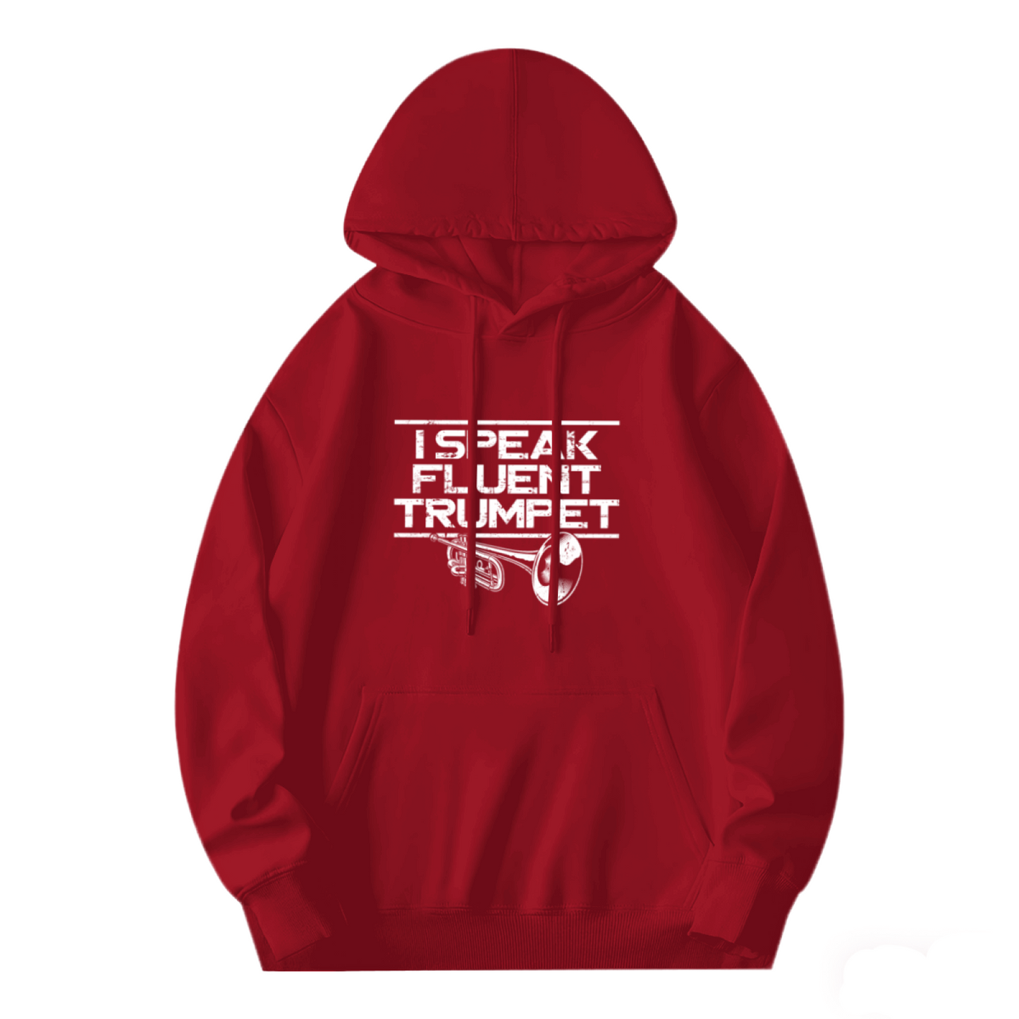 I Speak Fluent Trumpet Brass Music Fan Hoodie, Warm Comfort Casual Top
