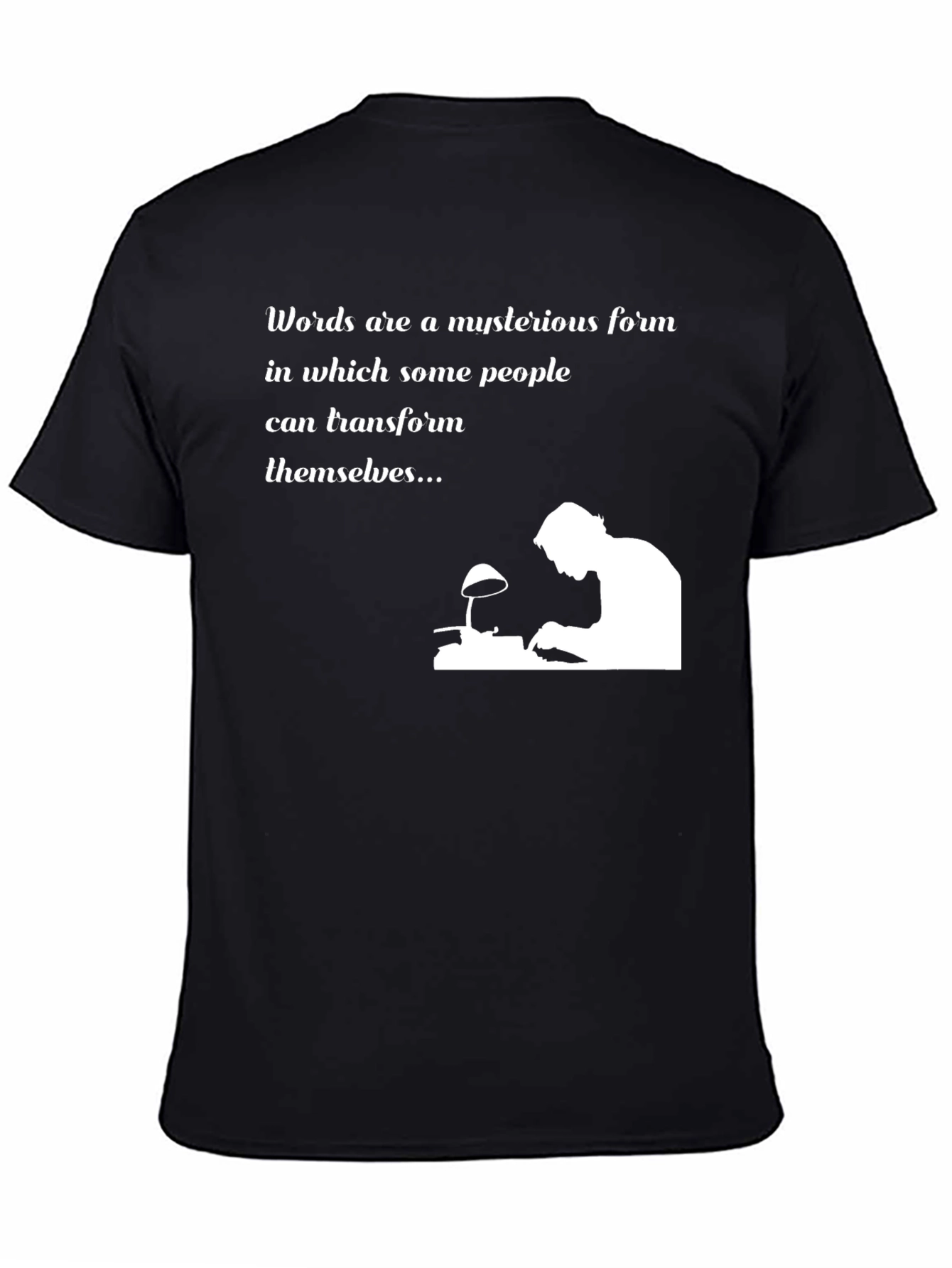 Words Transform T-Shirt - Inspirational Writer Design