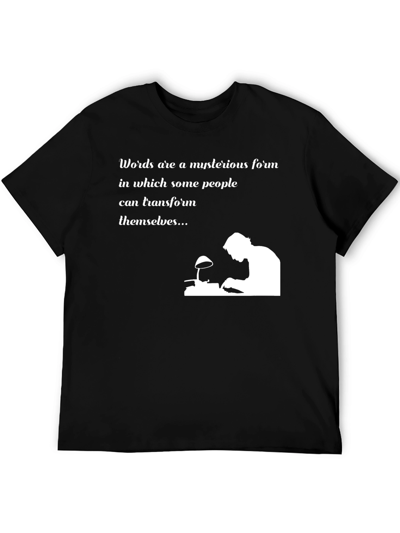 Words Transform T-Shirt - Inspirational Writer Design