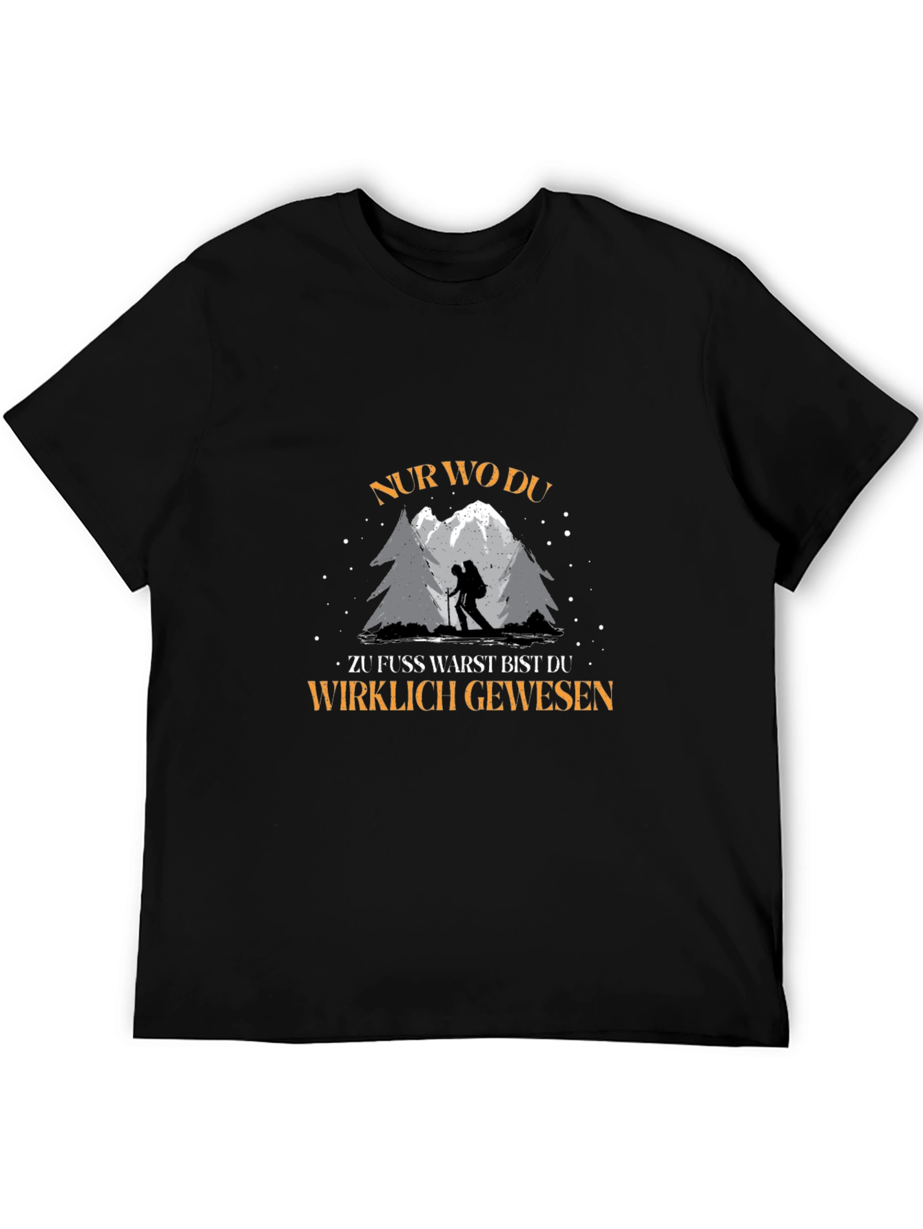 Hiking Adventure T-Shirt - Nur Wo Du Wirklich Gewesen