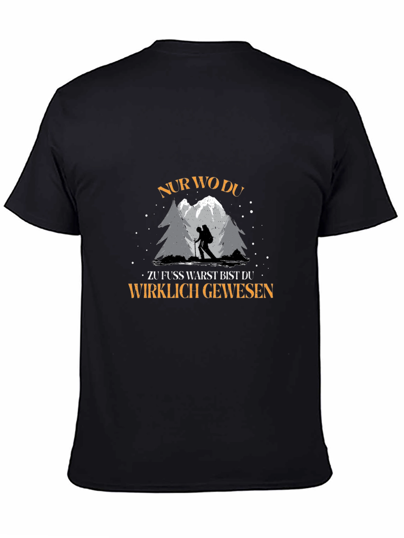 Hiking Adventure T-Shirt - Nur Wo Du Wirklich Gewesen