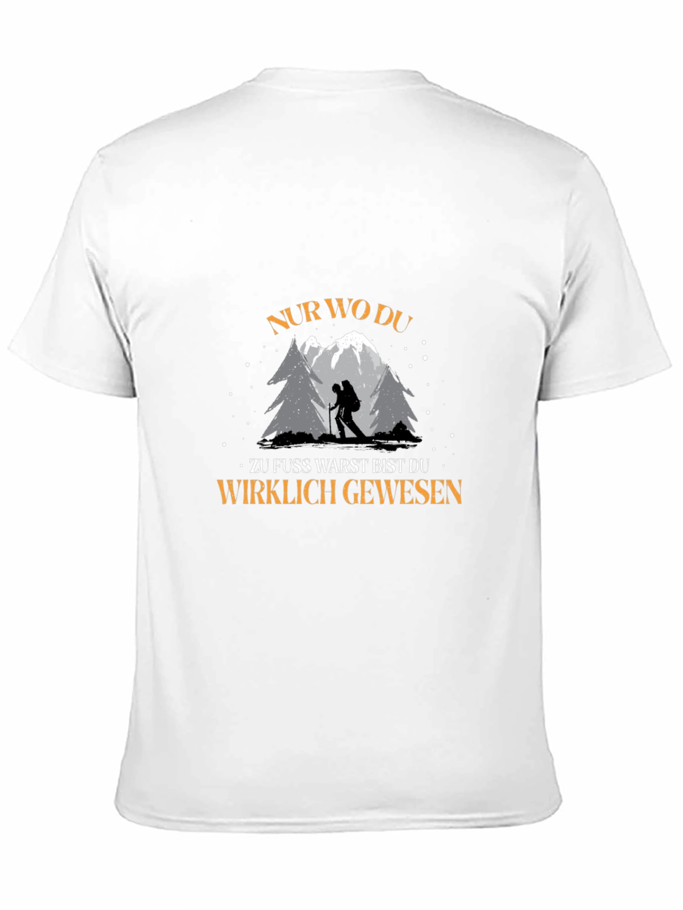 Hiking Adventure T-Shirt - Nur Wo Du Wirklich Gewesen