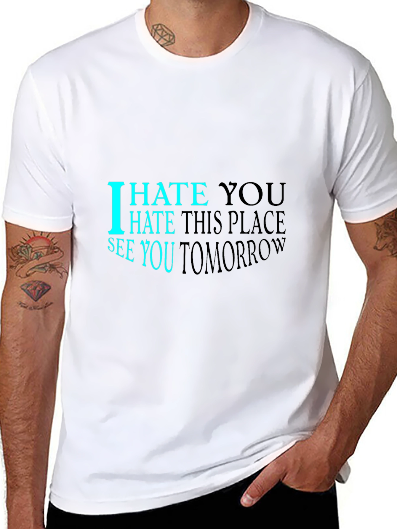 I Hate You See You Tomorrow Black T-Shirt