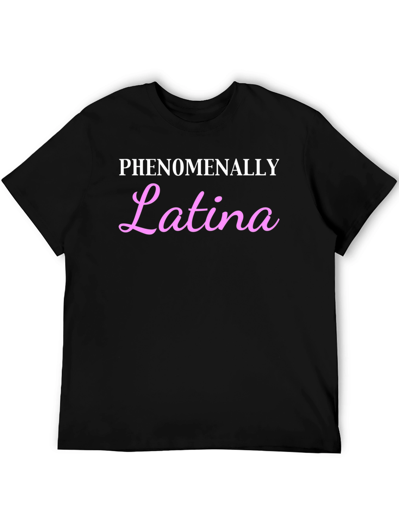 Phenomenally Latina Black T-Shirt