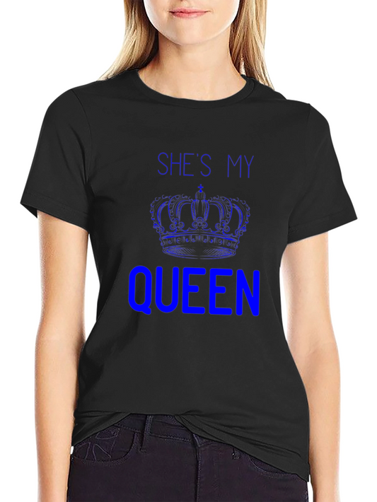 Shes My Queen T-Shirt - King and Queen Matching Shirts