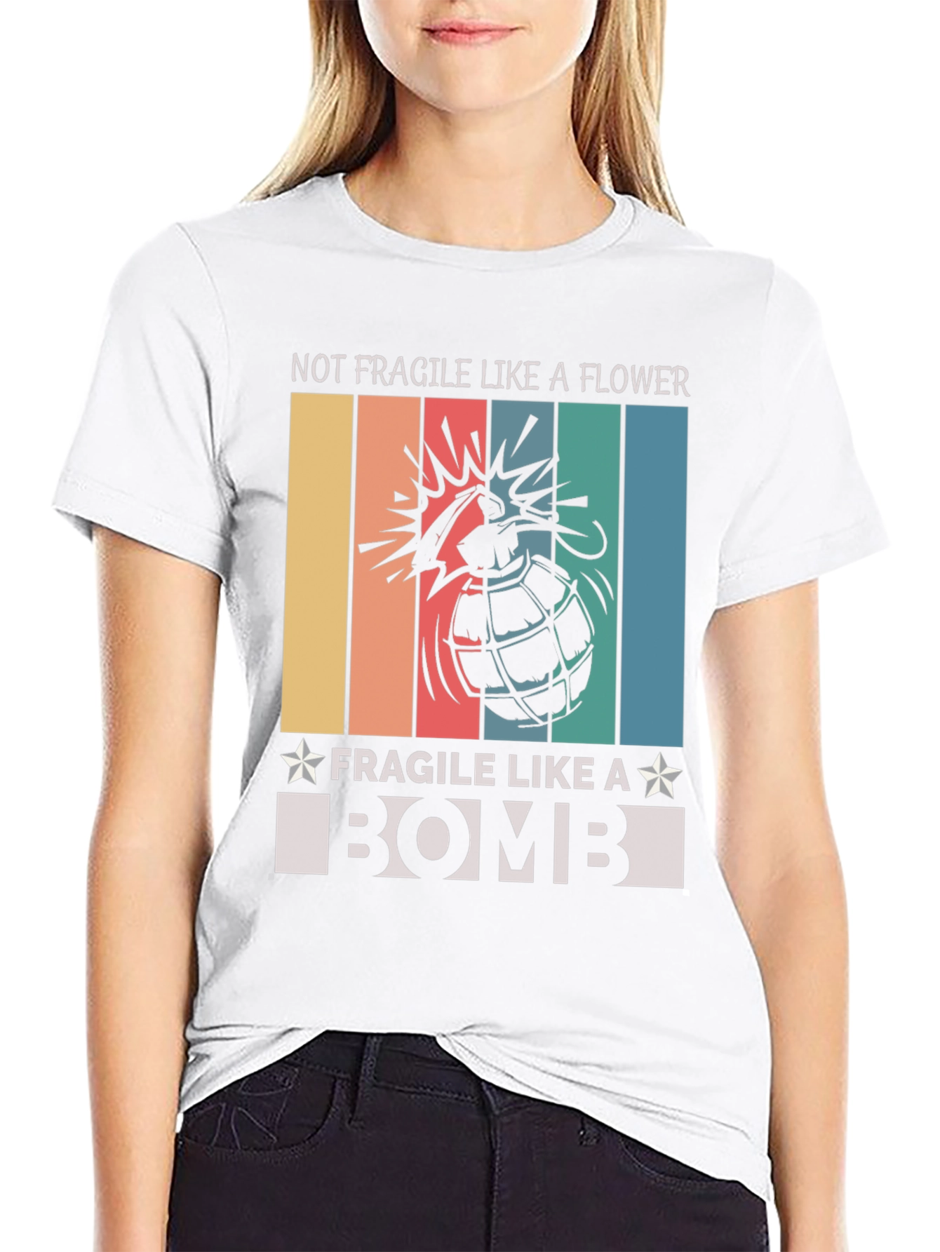 Not Fragile Like A Flower T-Shirt Bomb Design
