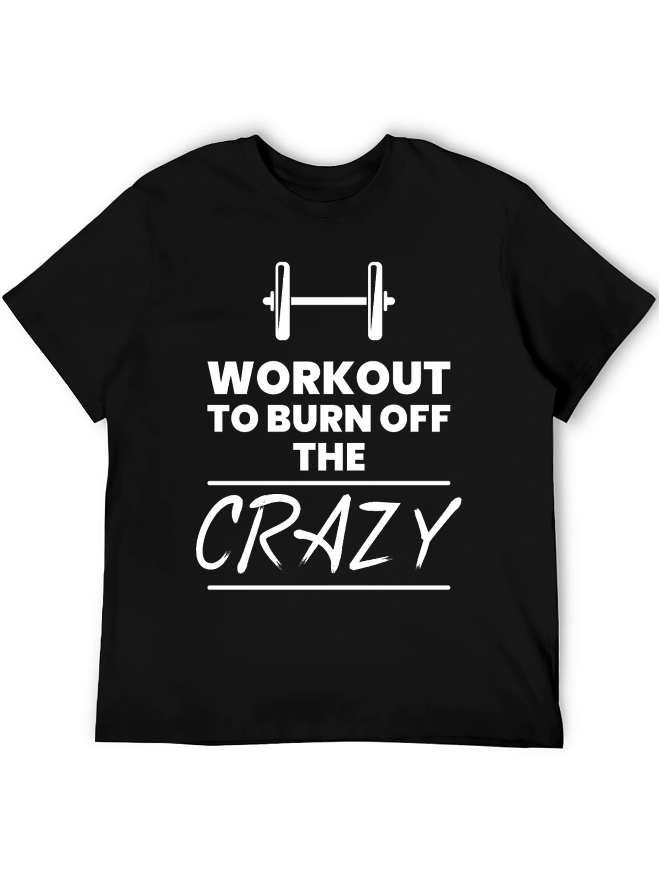 Workout to Burn Off the Crazy T-Shirt