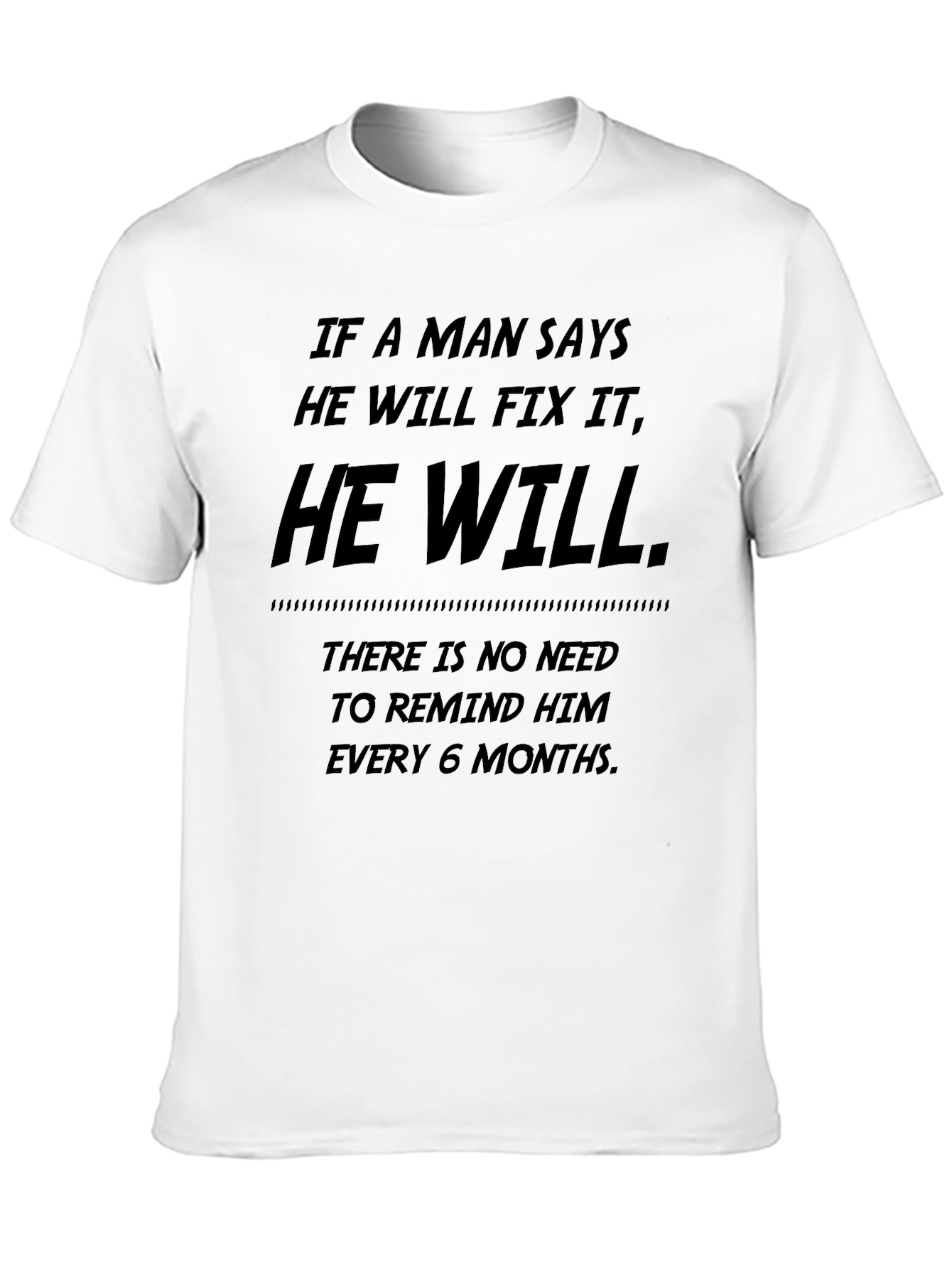 Mens He Will Fix It Graphic T-Shirt