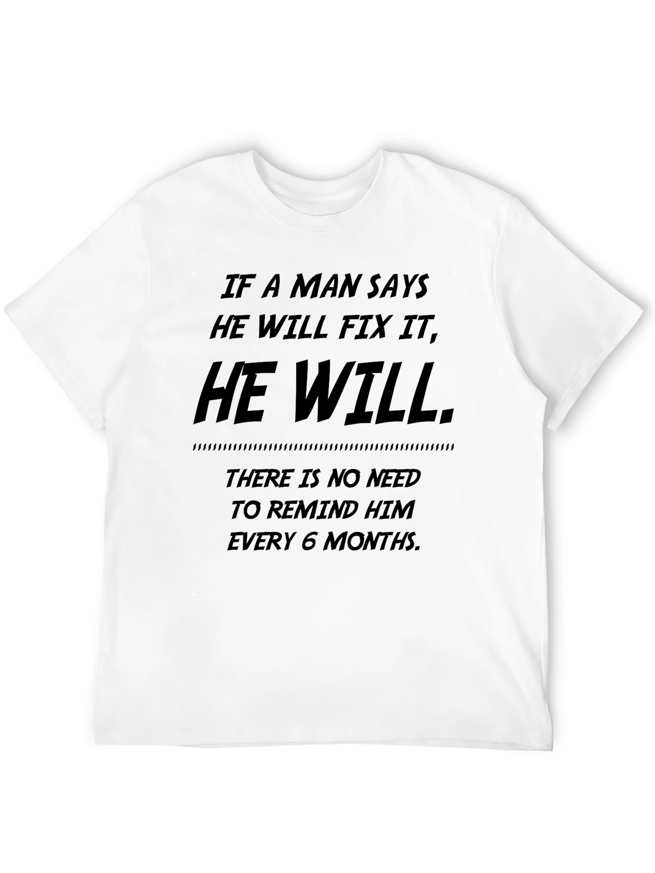 Mens He Will Fix It Graphic T-Shirt