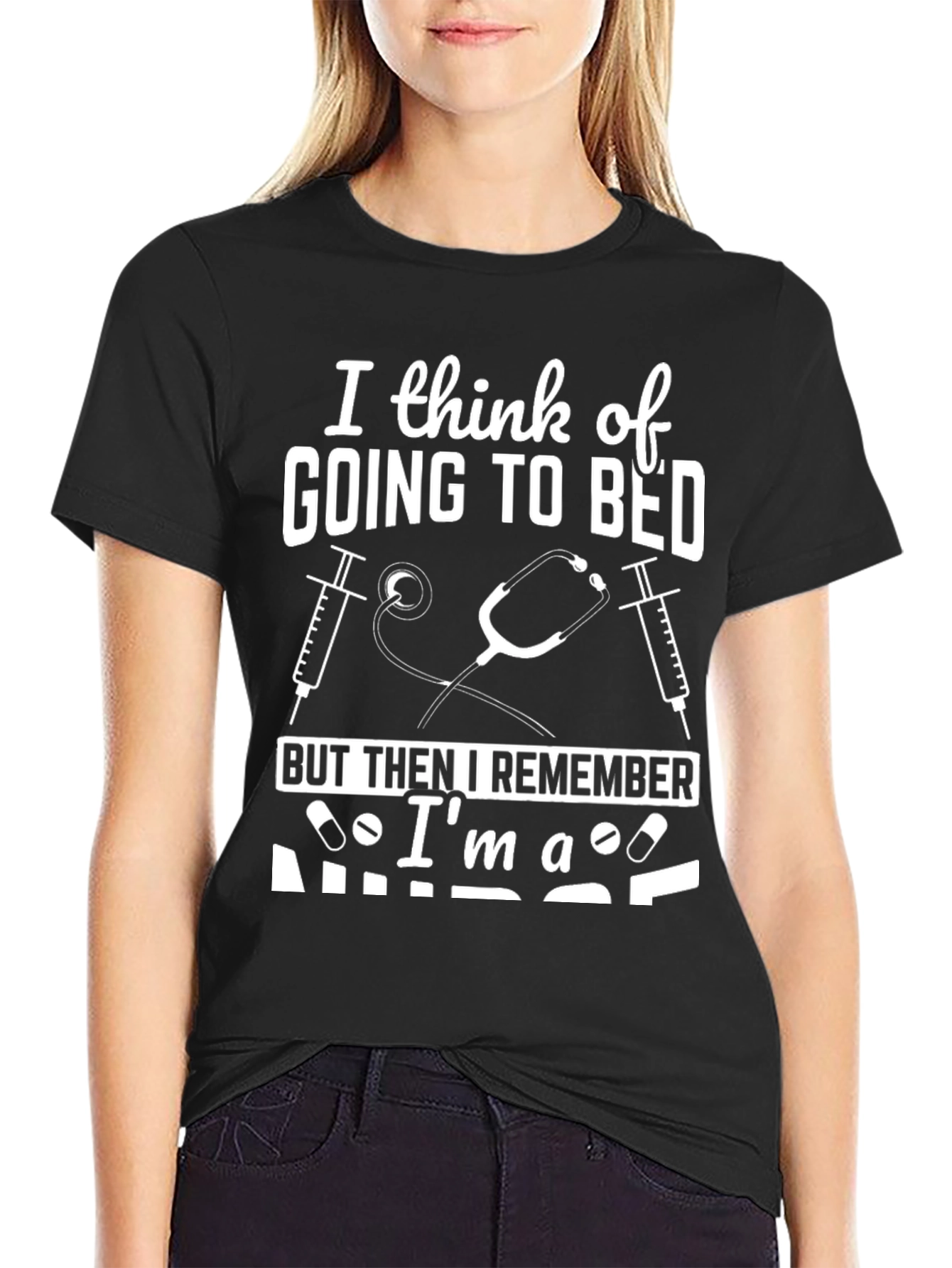 Nurse T-Shirt - I Think of Going to Bed
