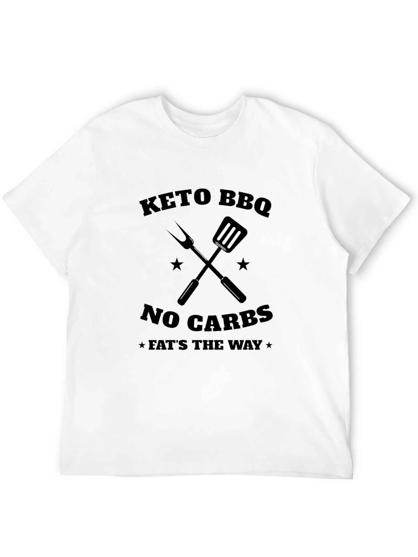 Keto BBQ T-Shirt - No Carbs Fats The Way