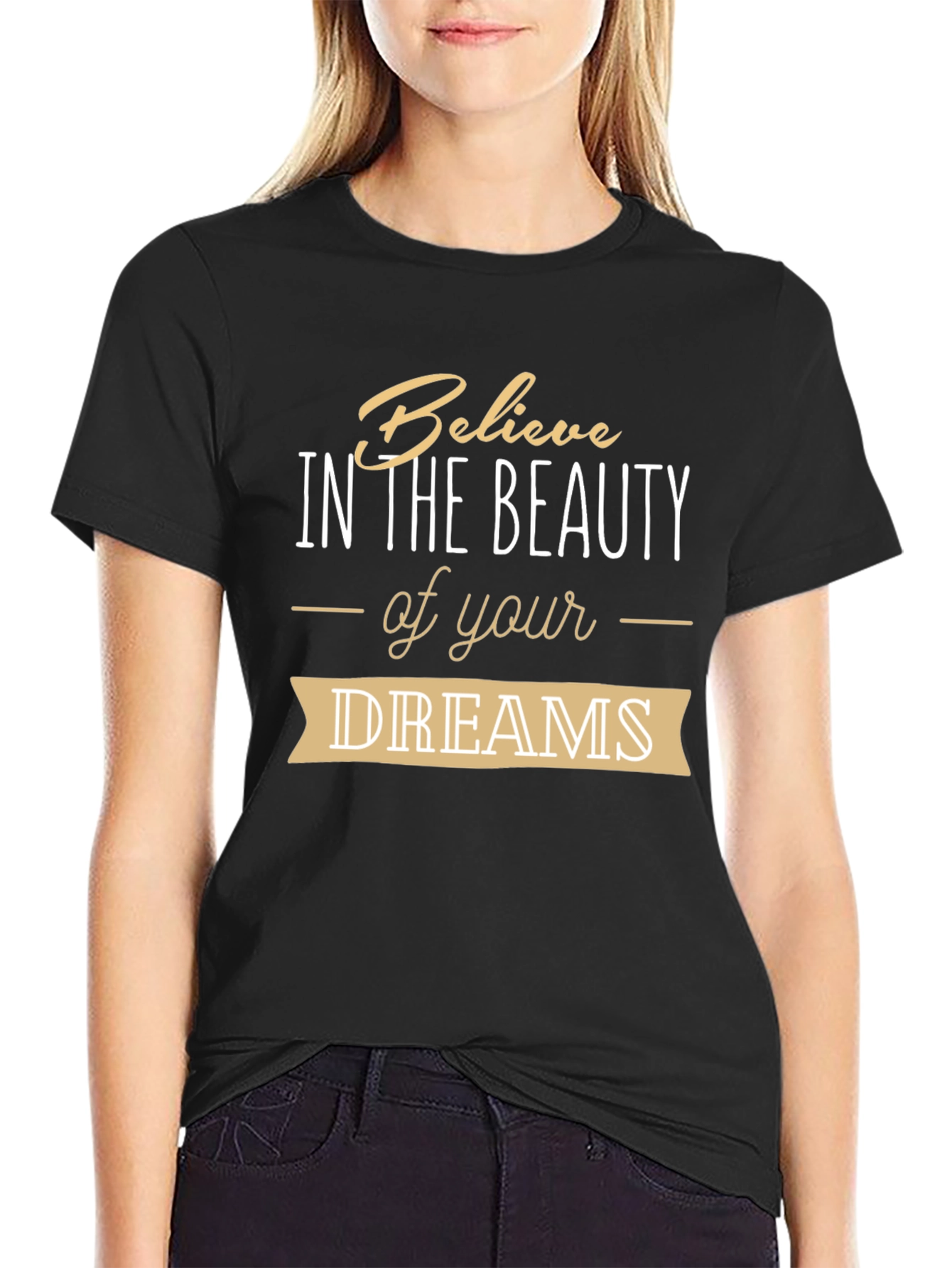 Believe in Your Dreams Graphic Tee