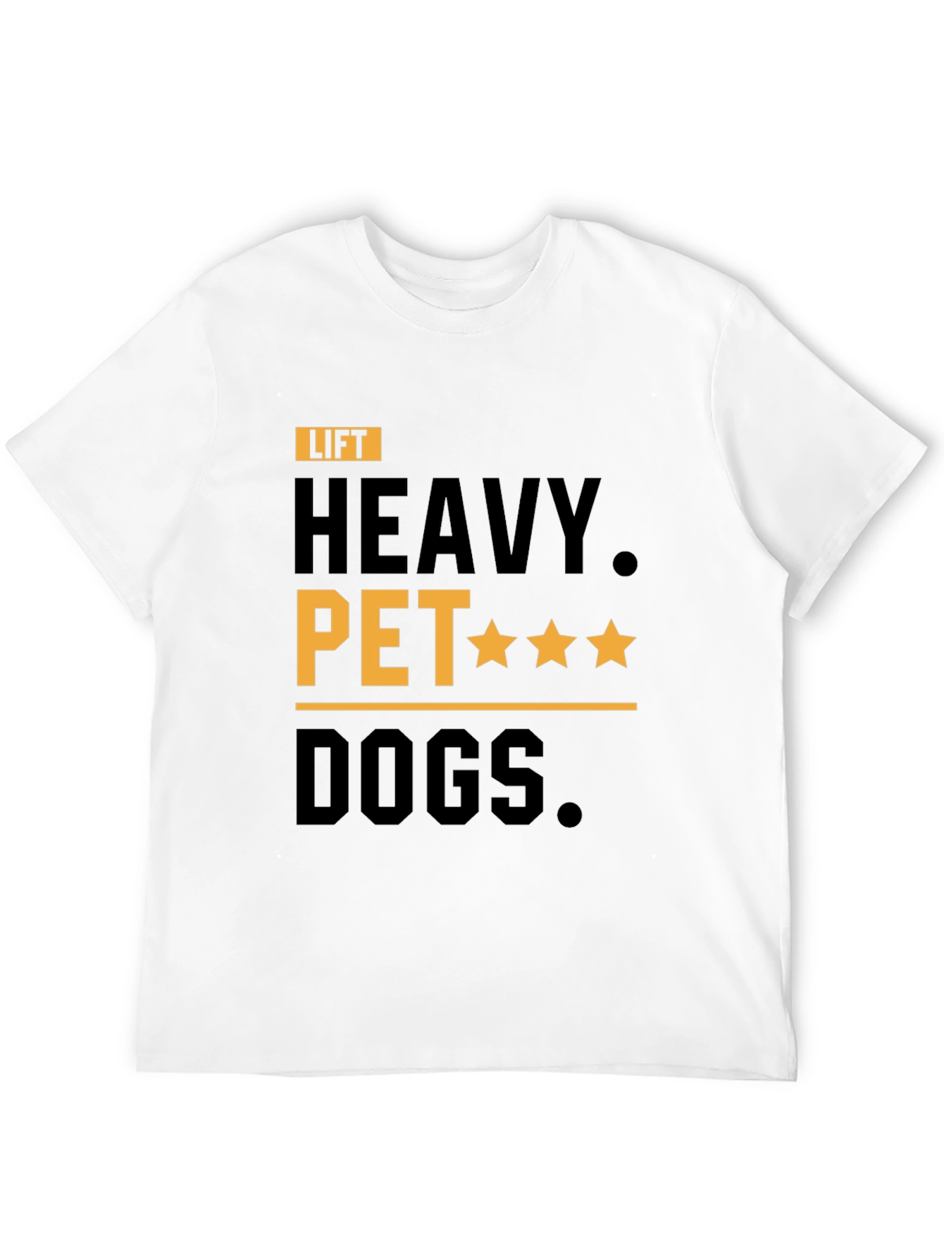 Lift Heavy Pet Dogs Graphic Tee