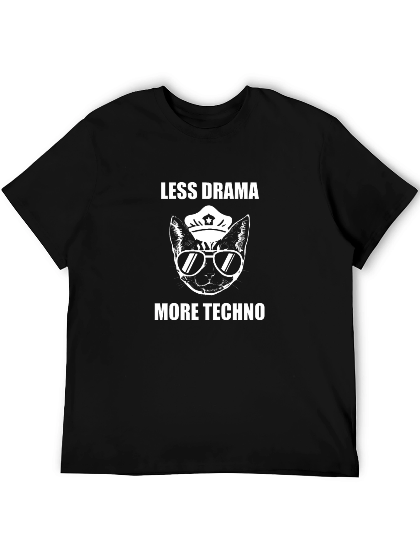 Less Drama More Techno T-Shirt