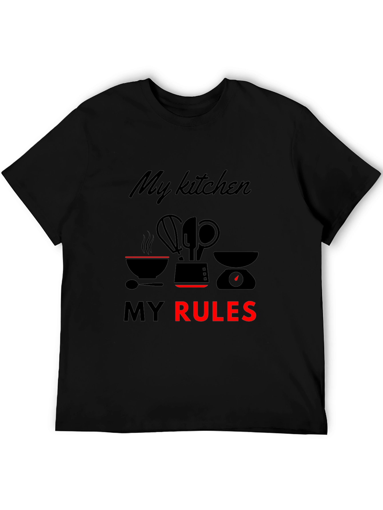 My Kitchen My Rules T-Shirt