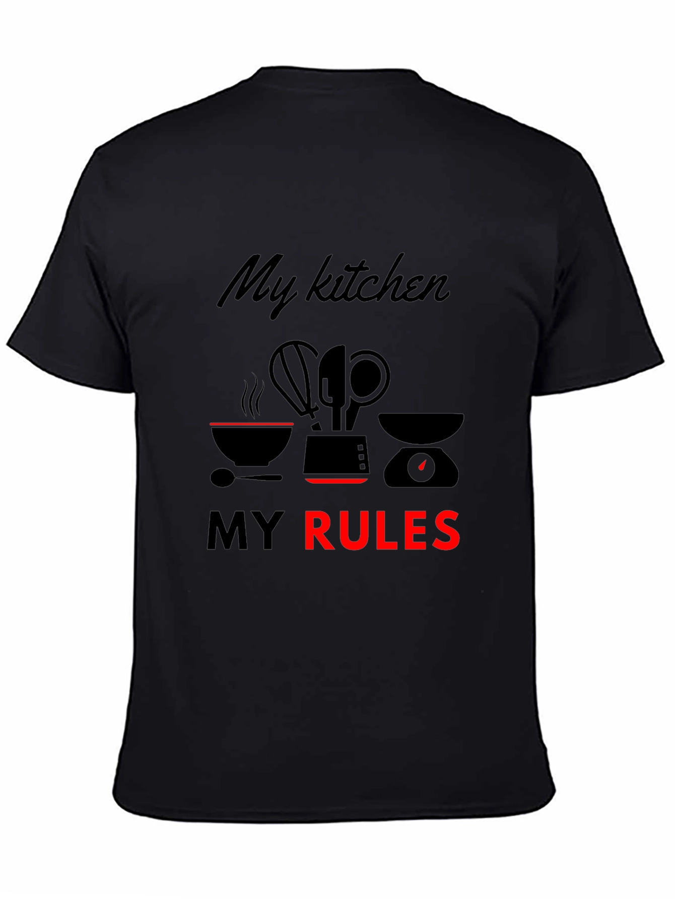 My Kitchen My Rules T-Shirt