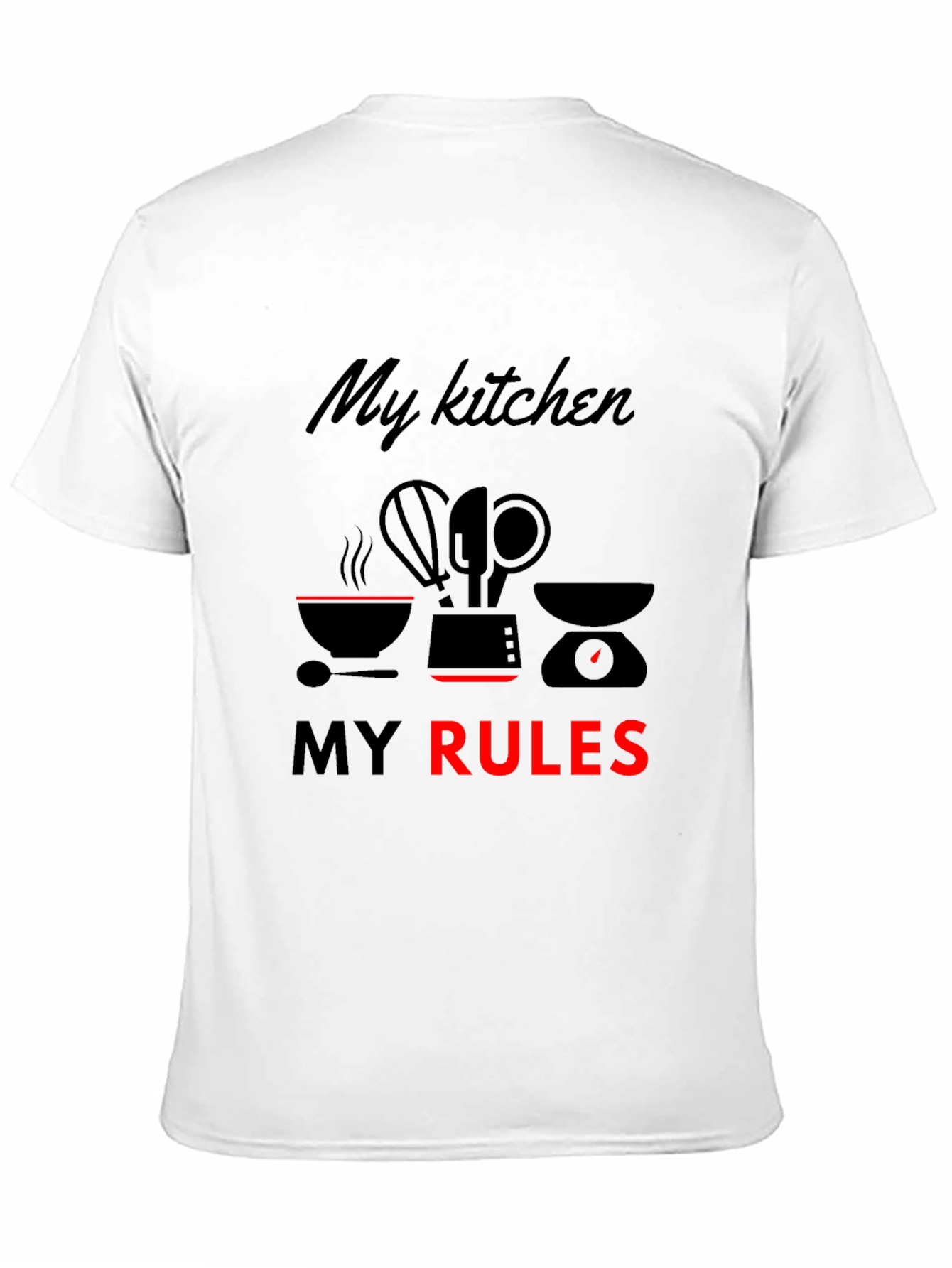 My Kitchen My Rules T-Shirt
