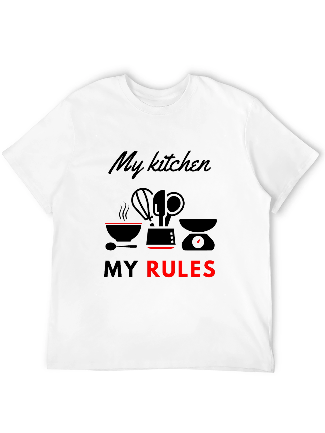 My Kitchen My Rules T-Shirt