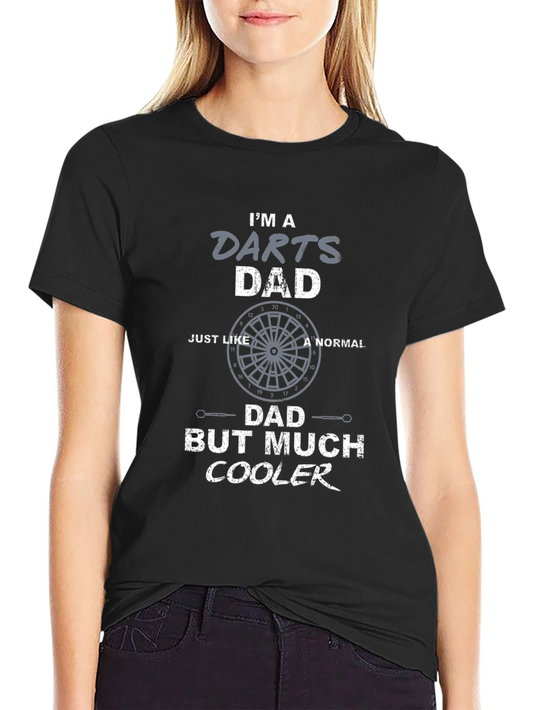 Dart Dad T-Shirt - Cool Fathers Day Gift