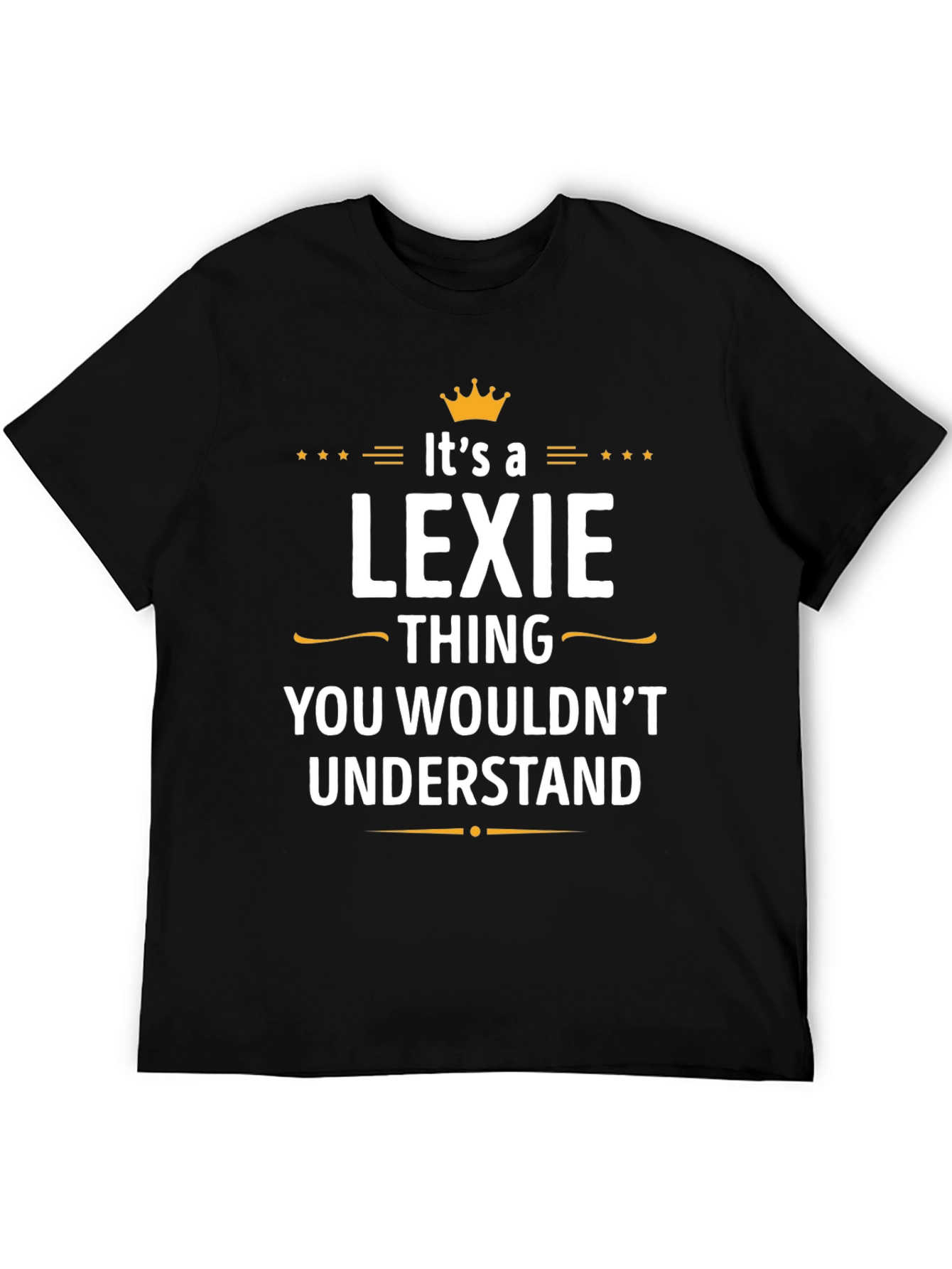 Lexie Thing T-Shirt - You Wouldnt Understand