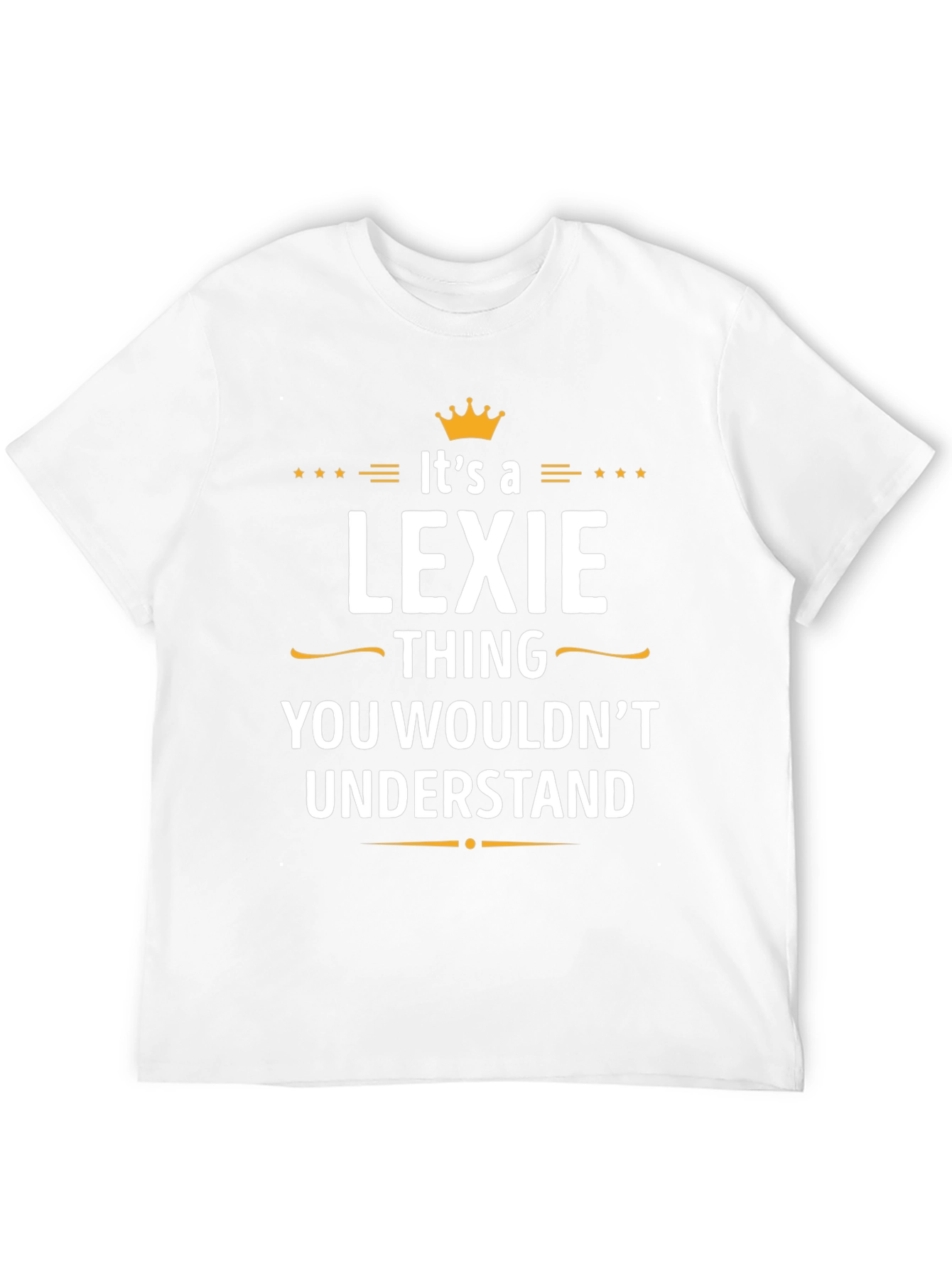 Lexie Thing T-Shirt - You Wouldnt Understand