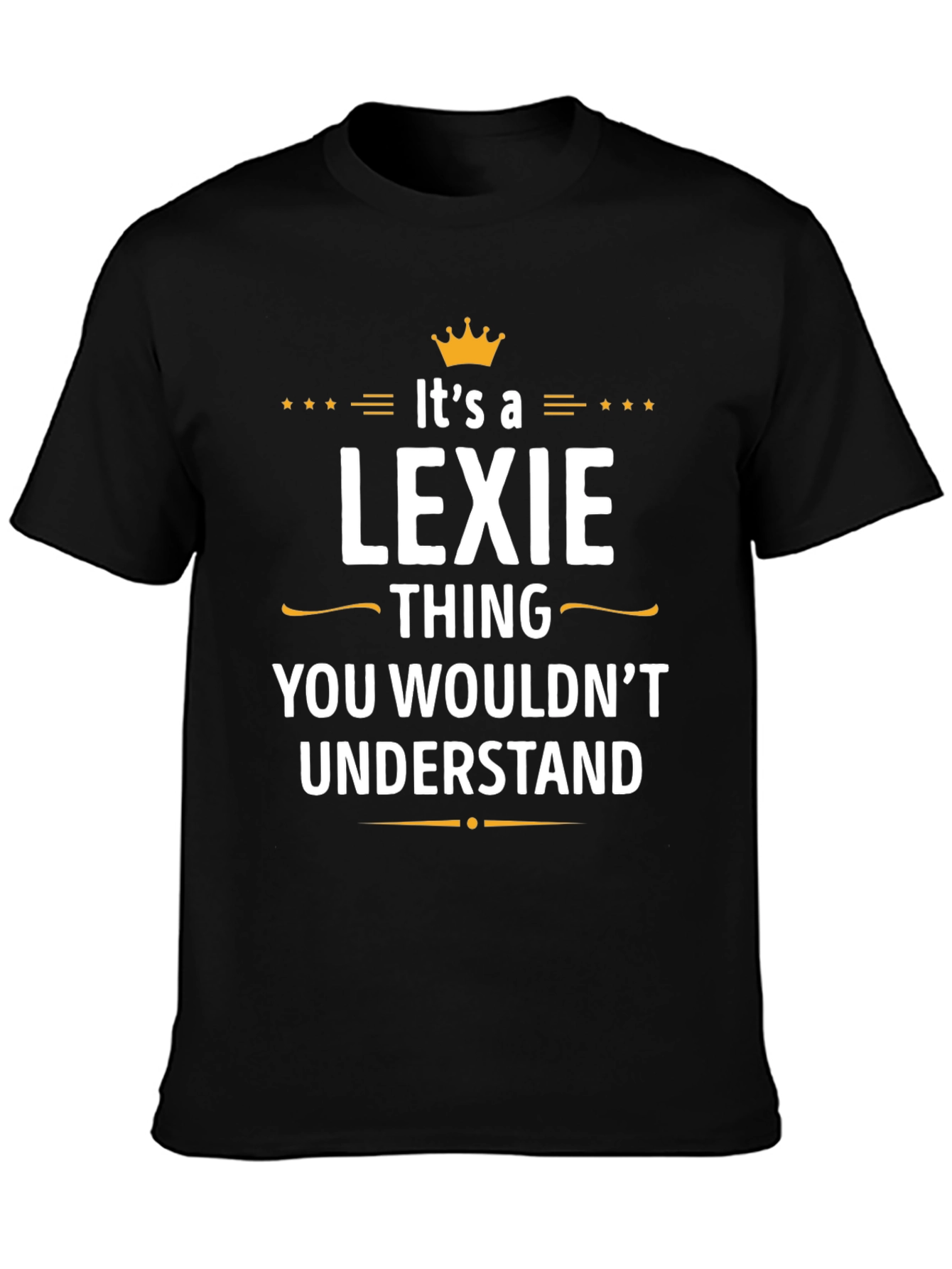 Lexie Thing T-Shirt - You Wouldnt Understand