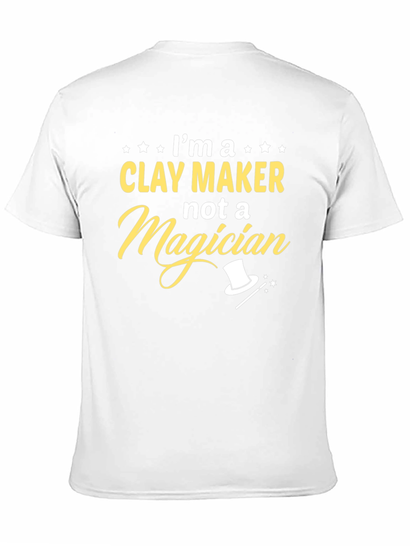 Clay Maker Not Magician Graphic Tee